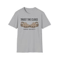 Trust The Clogs T-Shirt