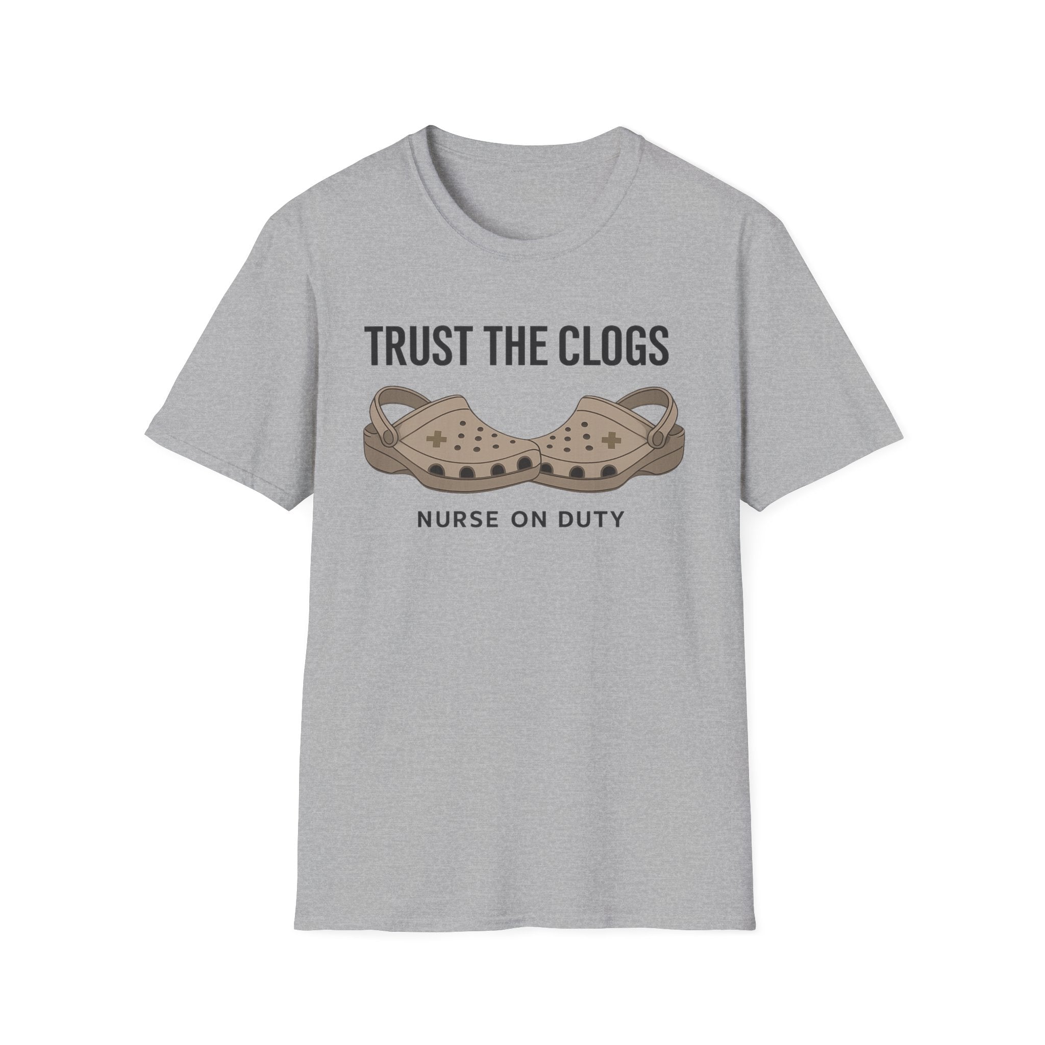 Trust The Clogs T-Shirt