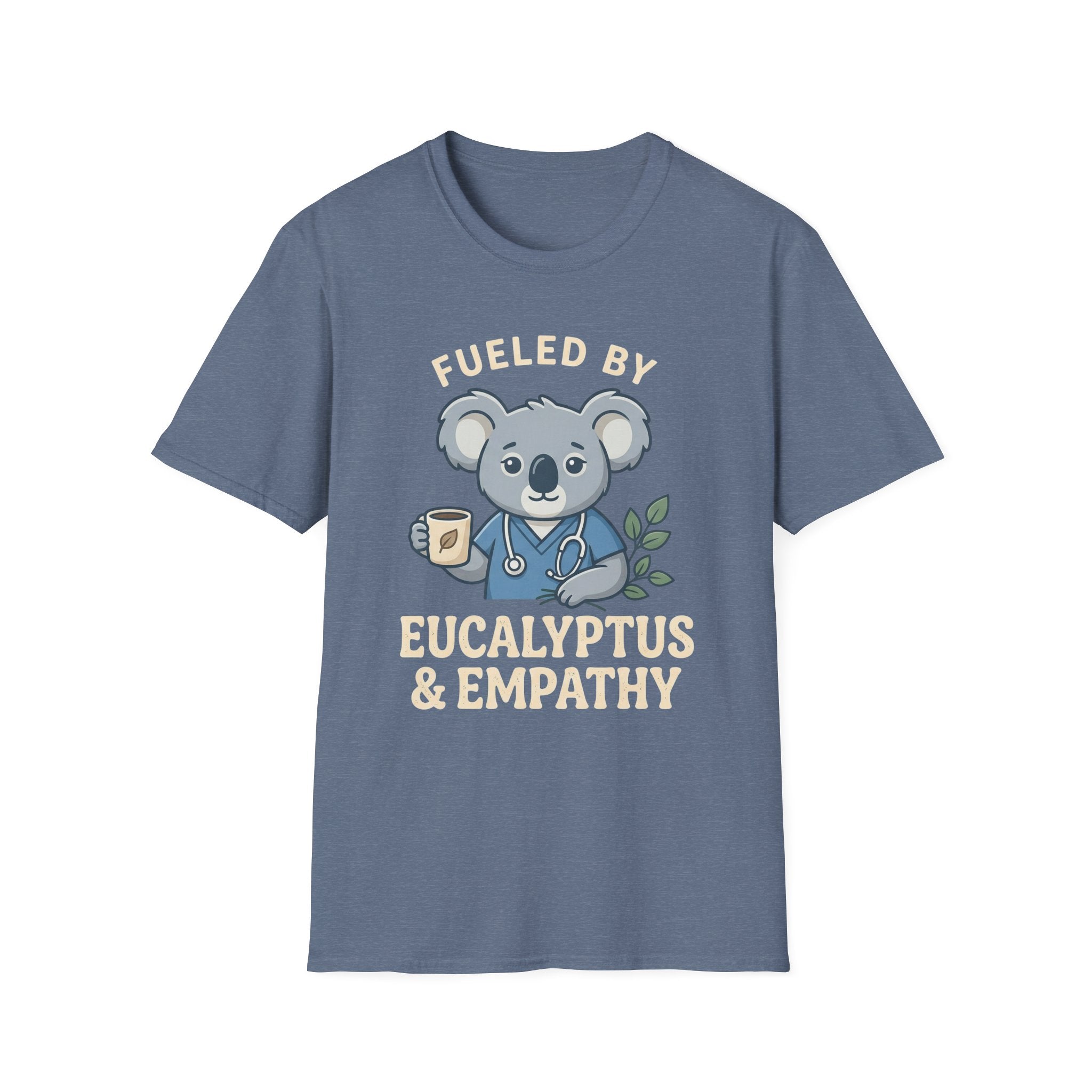 Fueled By Eucalyptus & Empathy T-Shirt