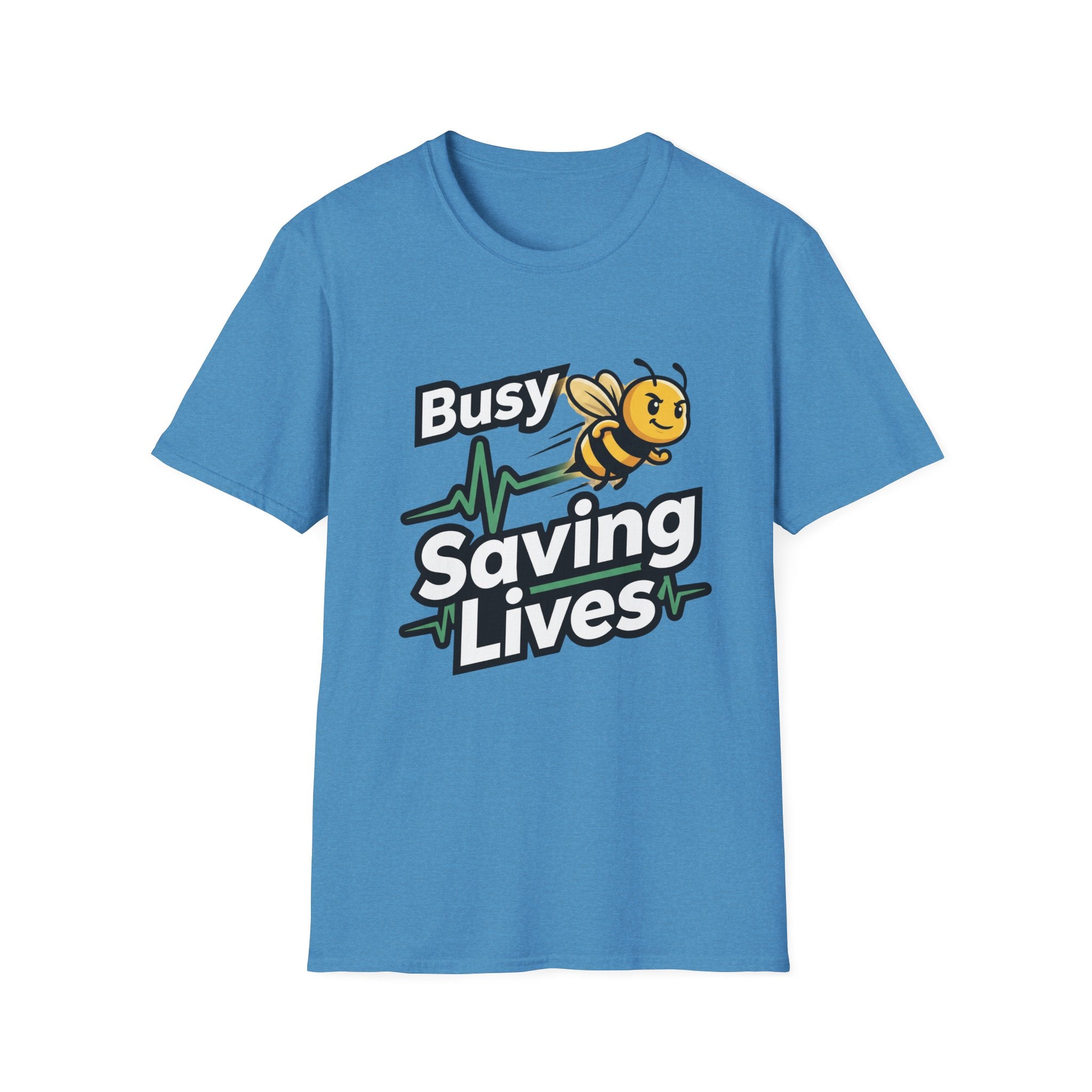 Busy Saving Lives T-Shirt