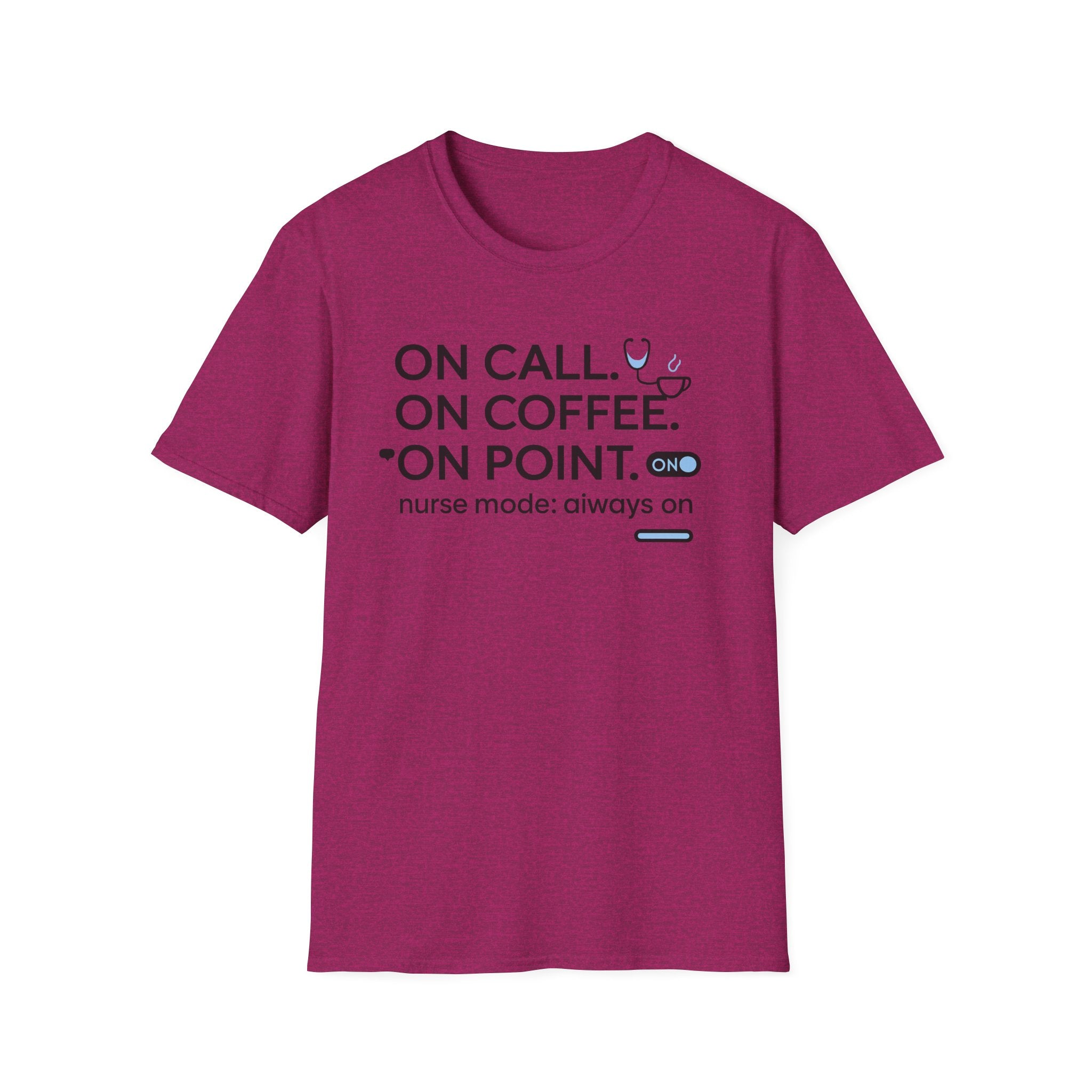 ON Call On Coffee On Point T-Shirt