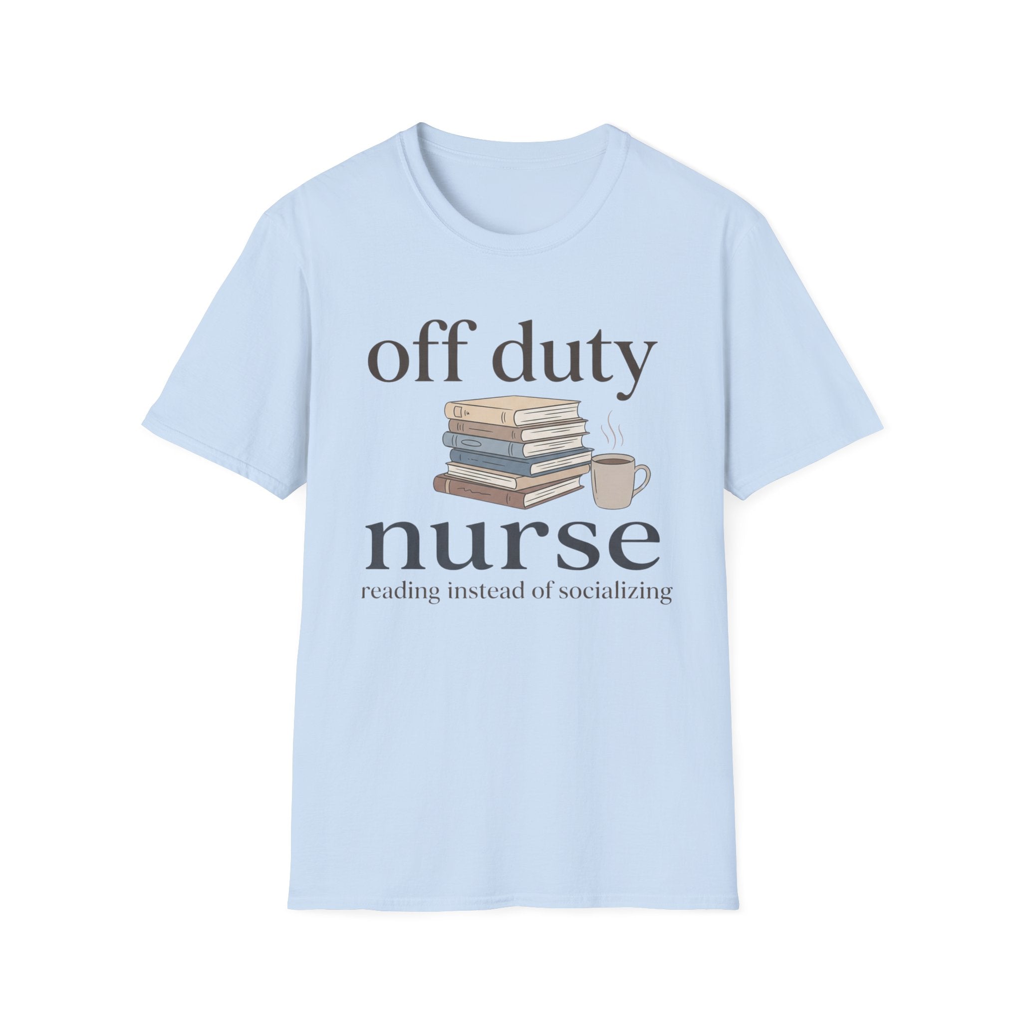 Off Duty Nurse T-Shirt