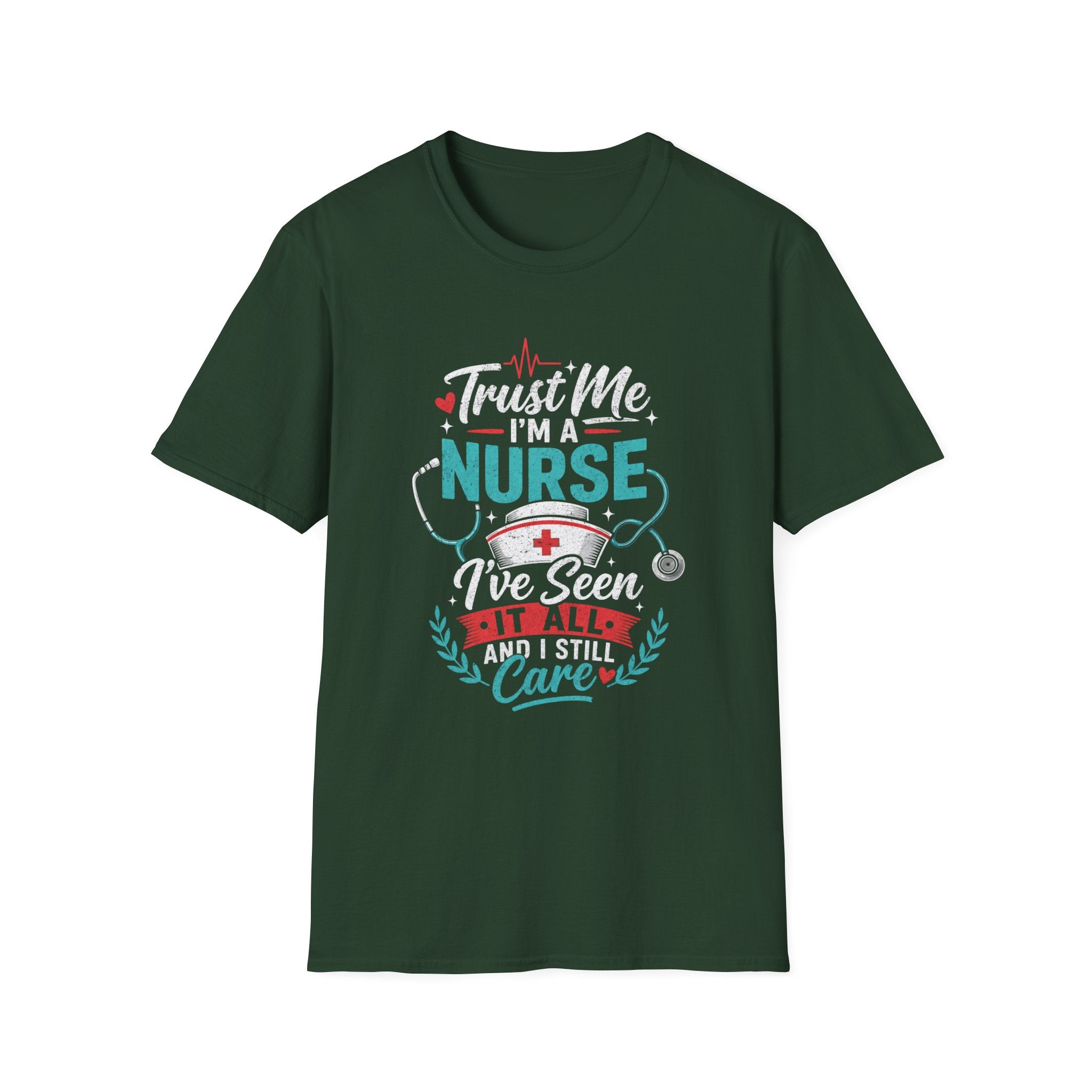 Trust Me Nurse It All T-Shirt