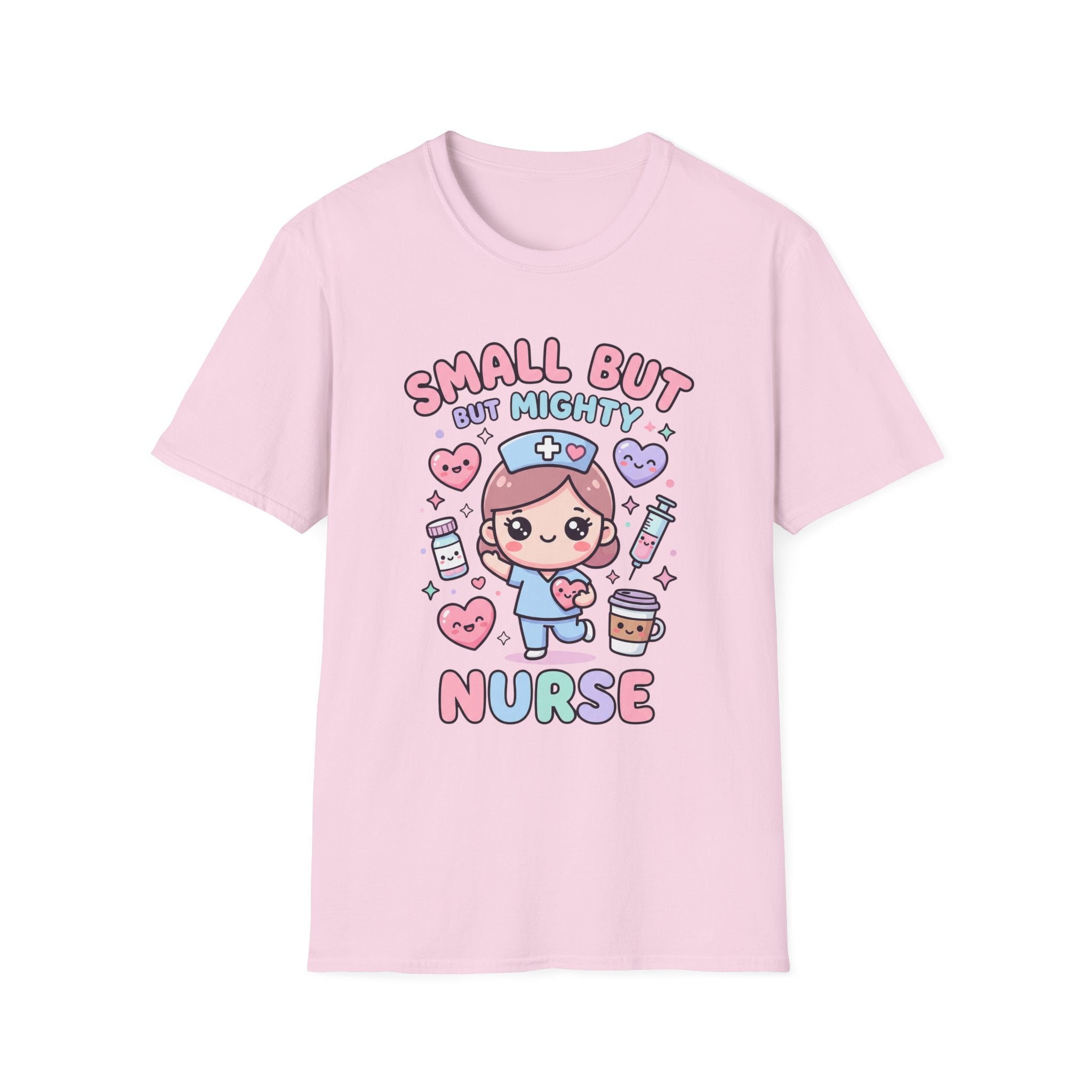 Small But, But Mighty Nurse T-Shirt