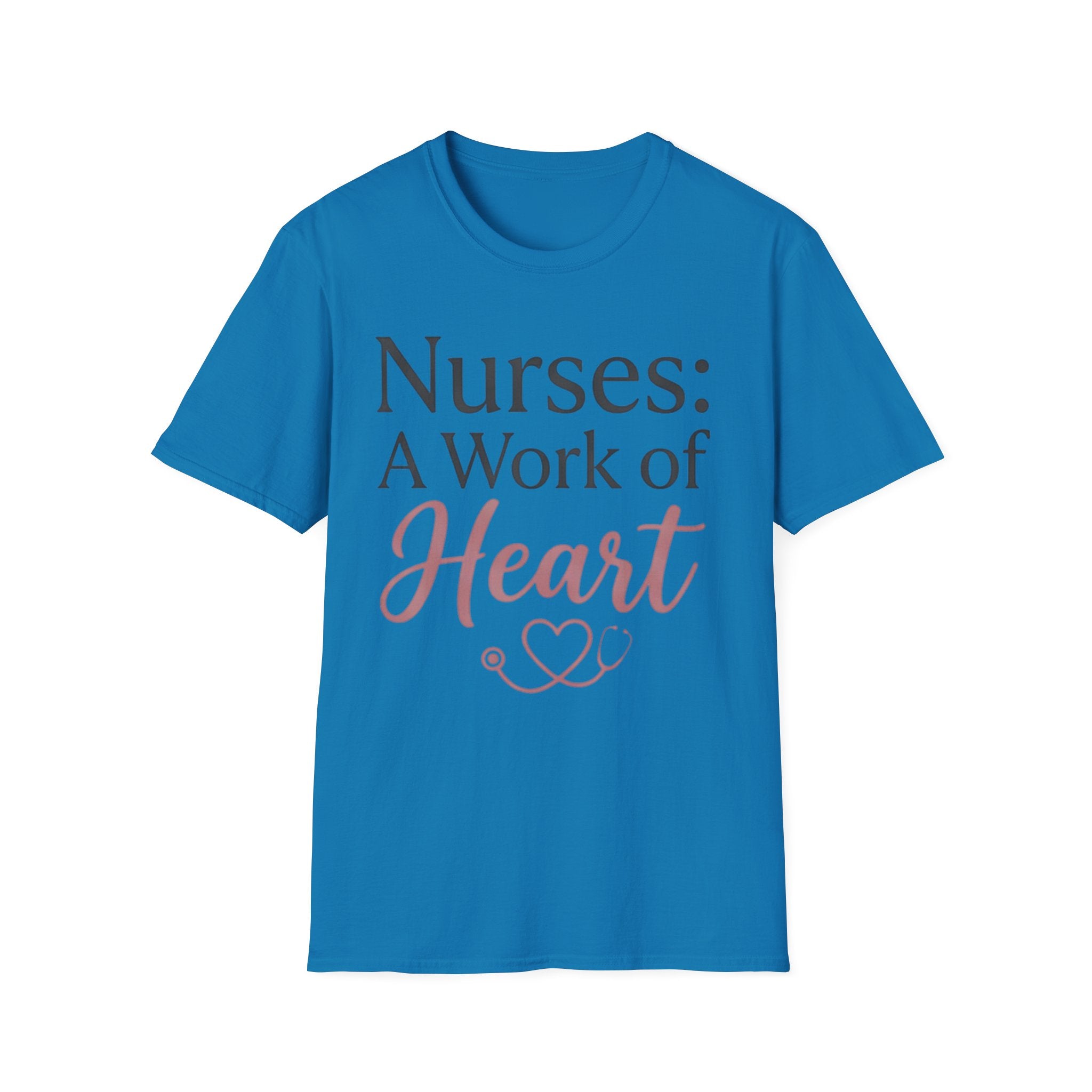 Nurse: A Work Of Heart T-Shirt
