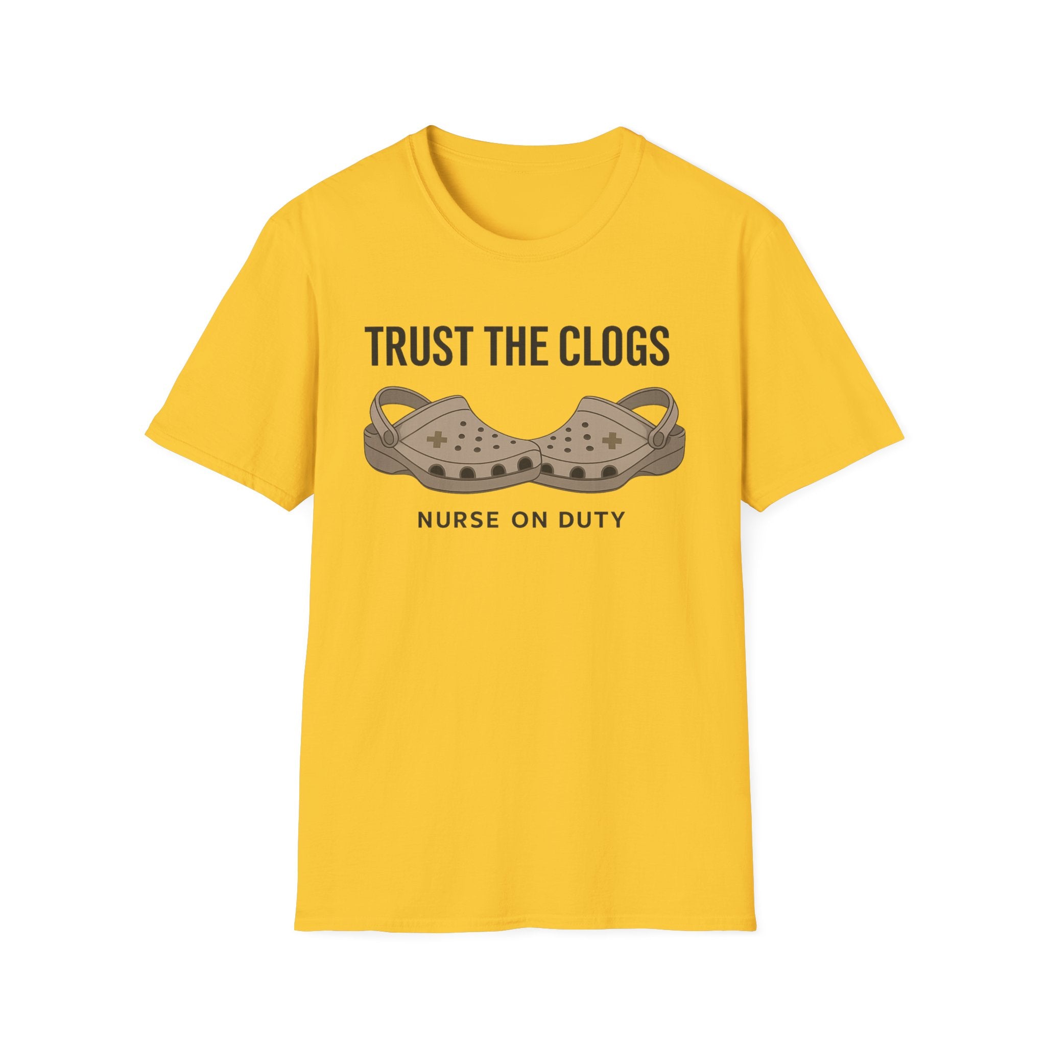 Trust The Clogs T-Shirt