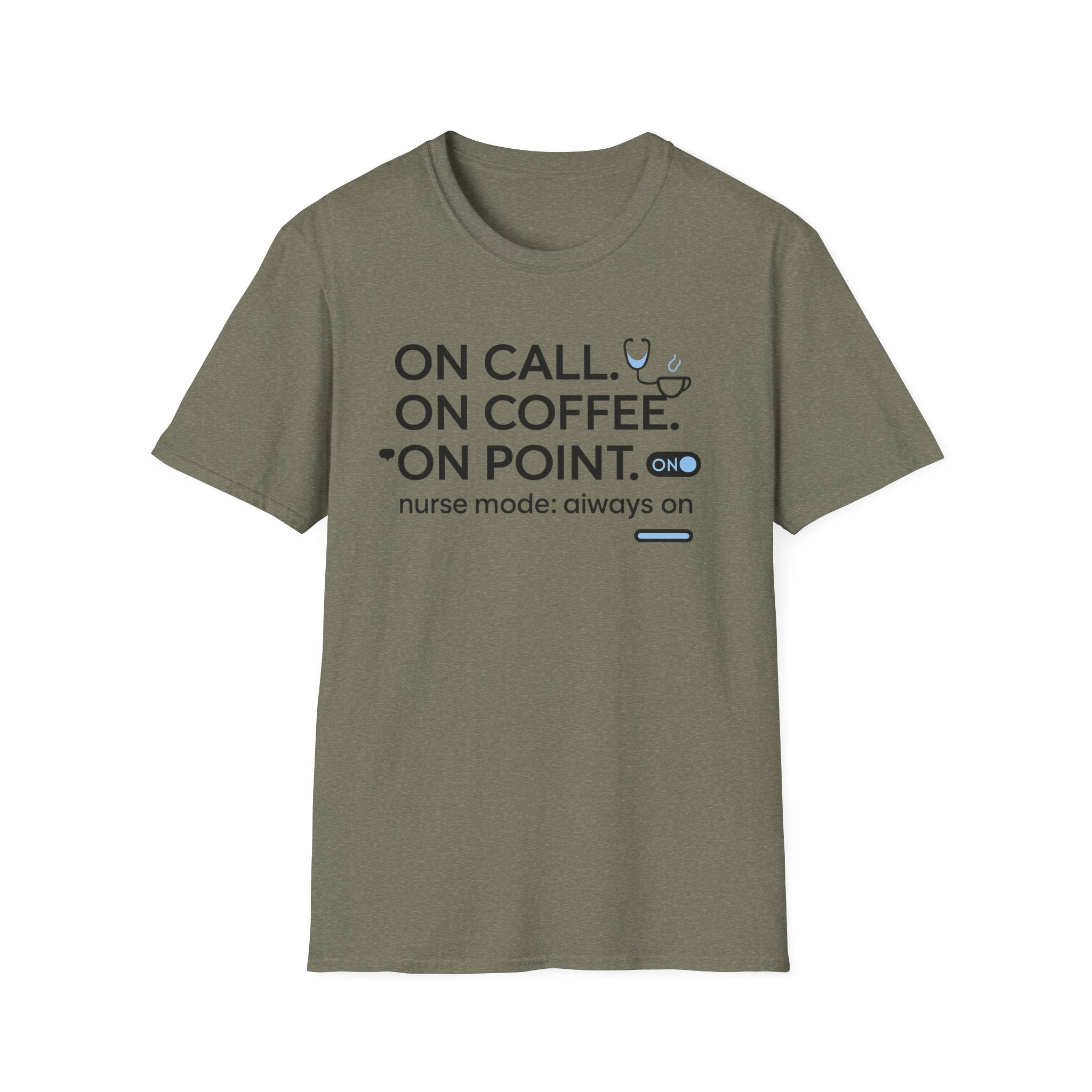 ON Call On Coffee On Point T-Shirt