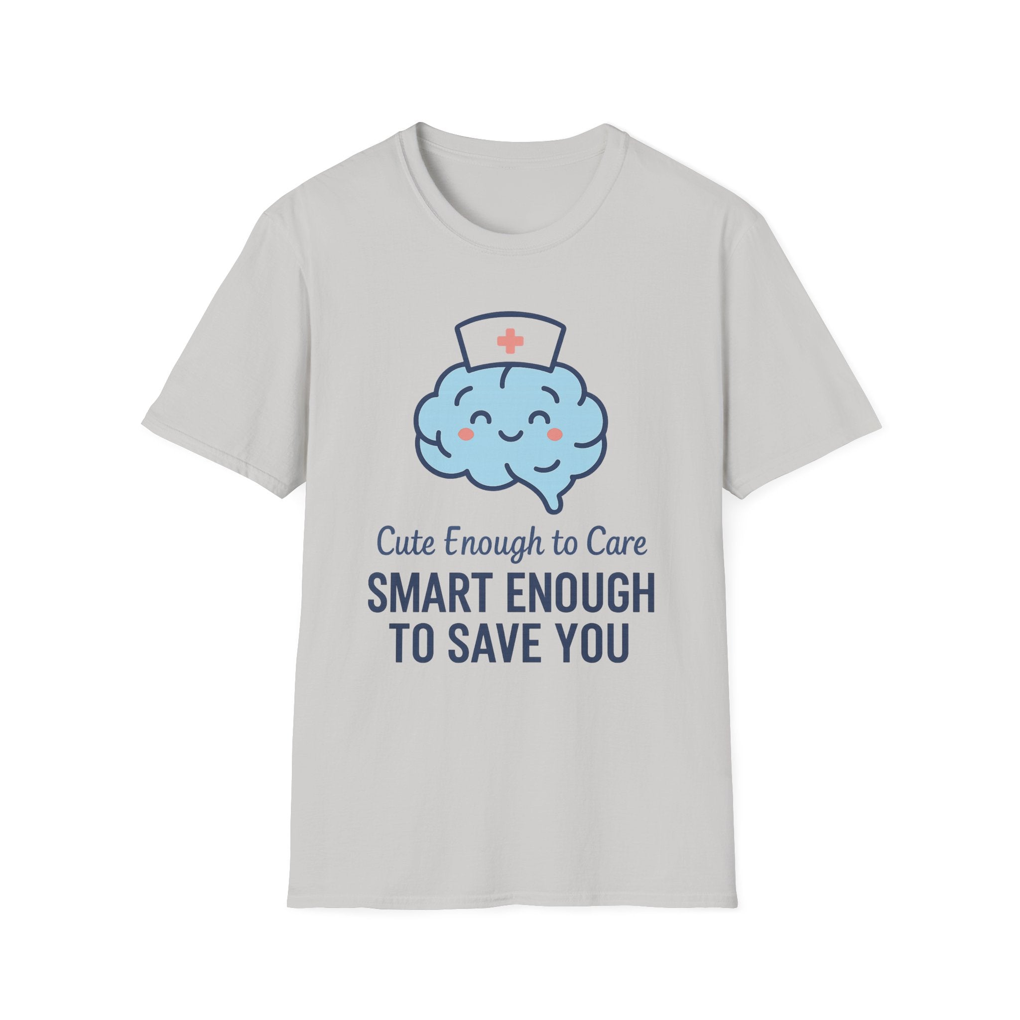 Cute Enough To Care T-Shirt