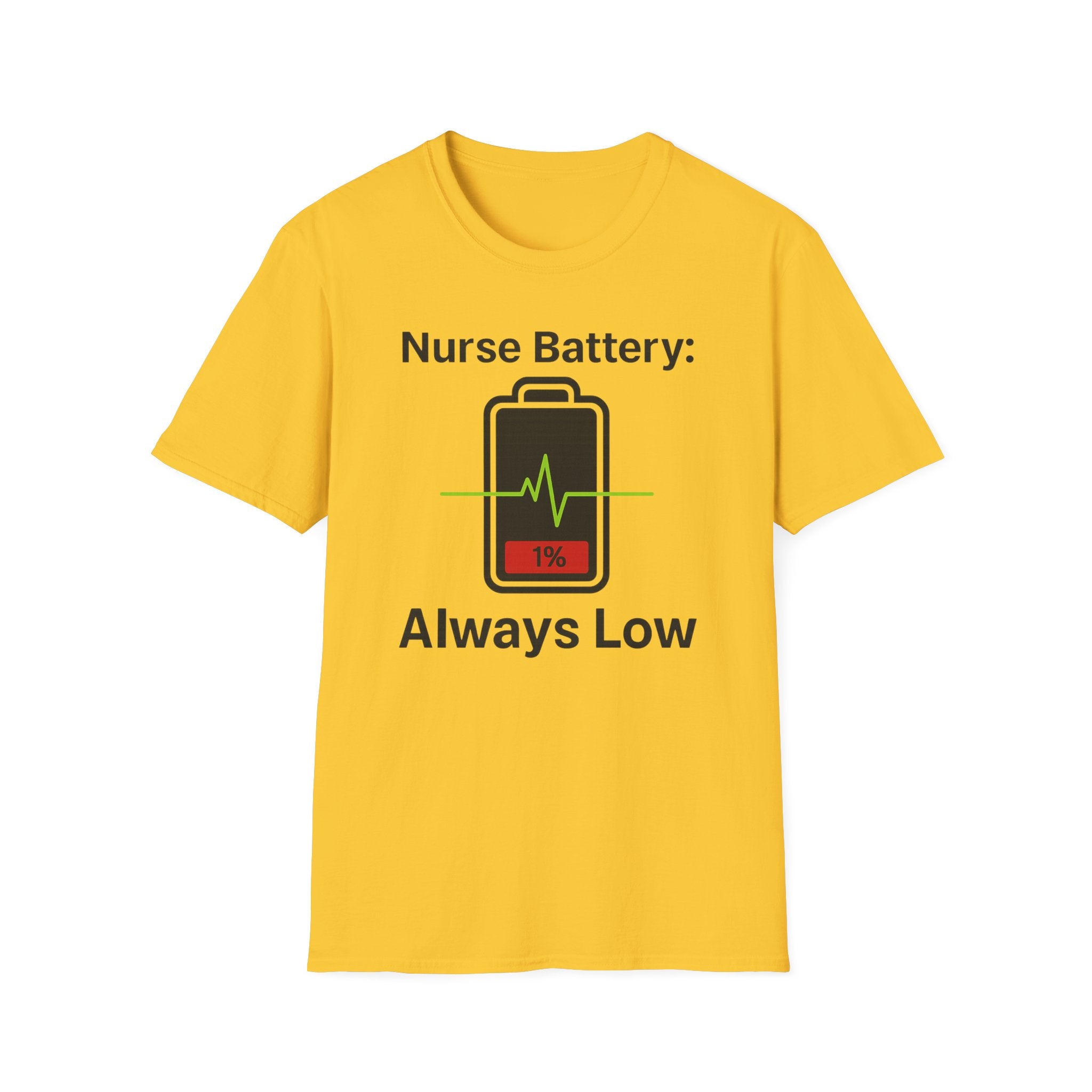 Nurse Battery: Always Low T-Shirt