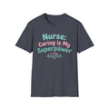 Nurse Caring Is My Superpower T-Shirt