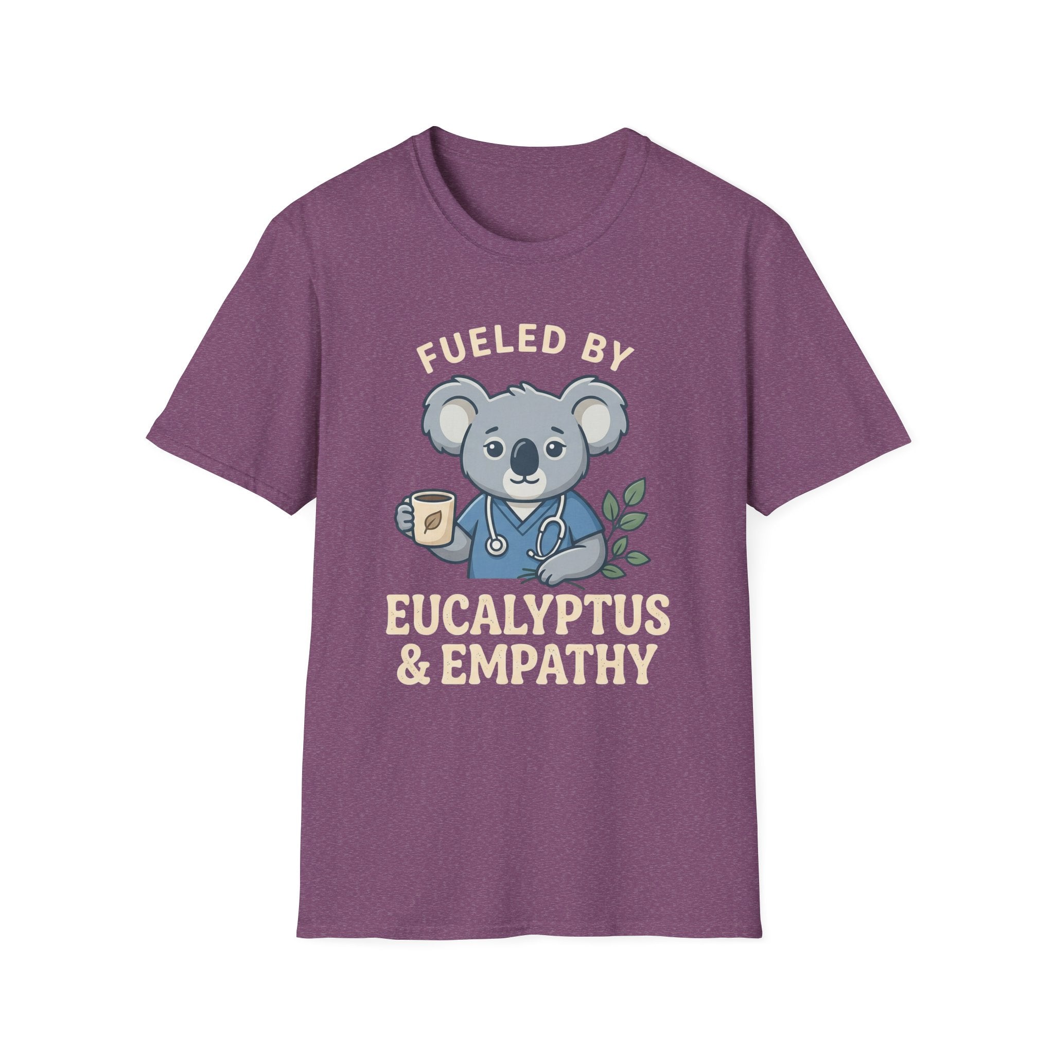 Fueled By Eucalyptus & Empathy T-Shirt