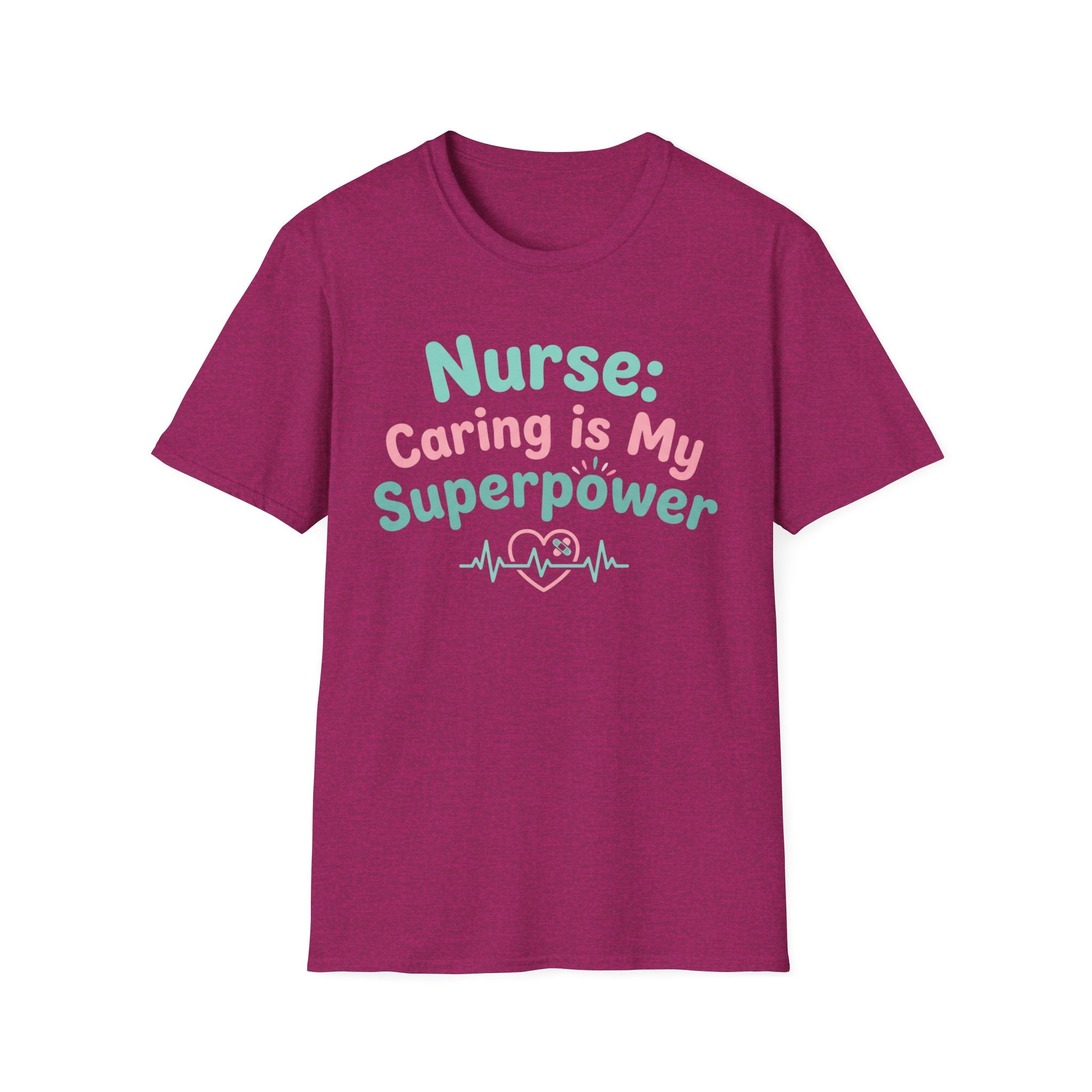 Nurse Caring Is My Superpower T-Shirt