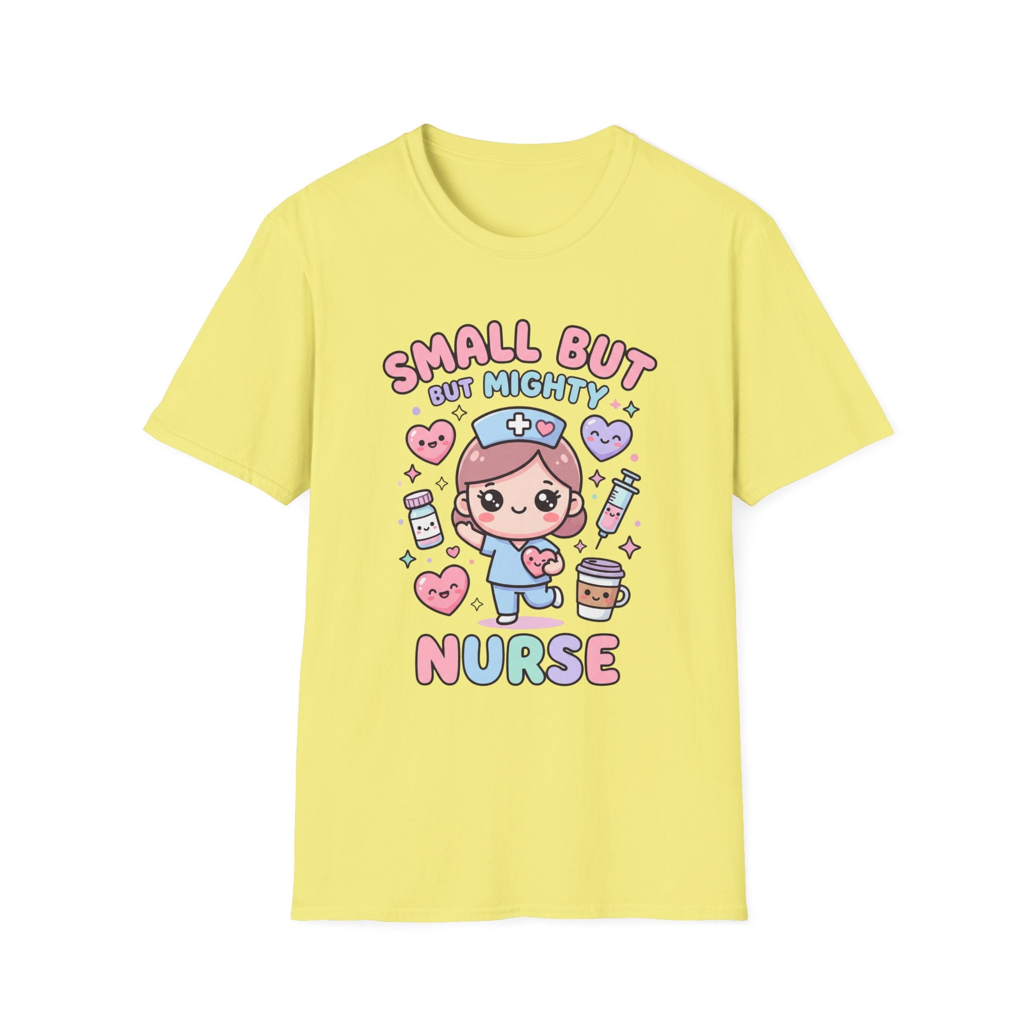 Small But, But Mighty Nurse T-Shirt