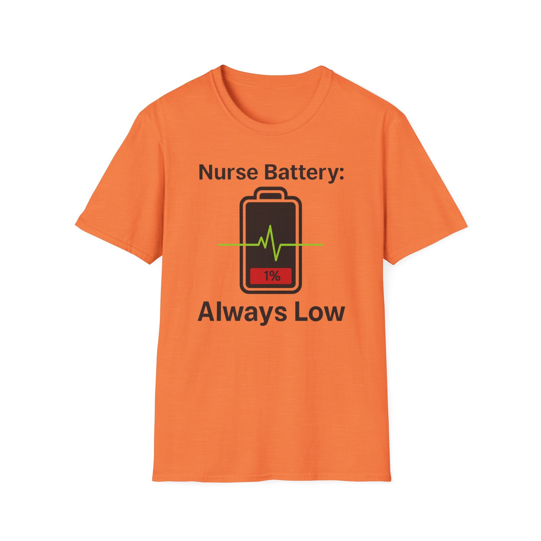 Nurse Battery: Always Low T-Shirt