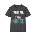 Trust Me Nurse Bold Font T-Shirt