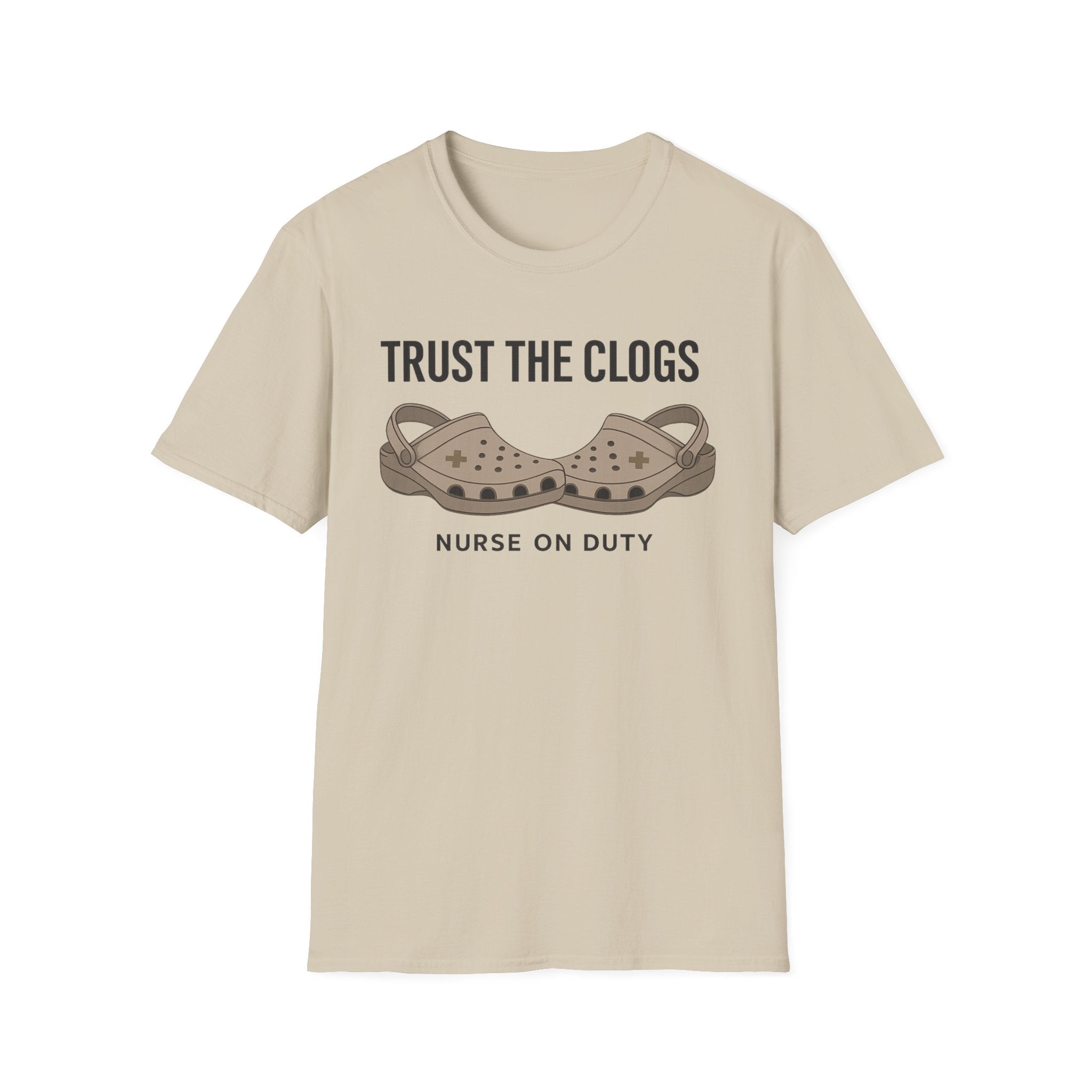 Trust The Clogs T-Shirt