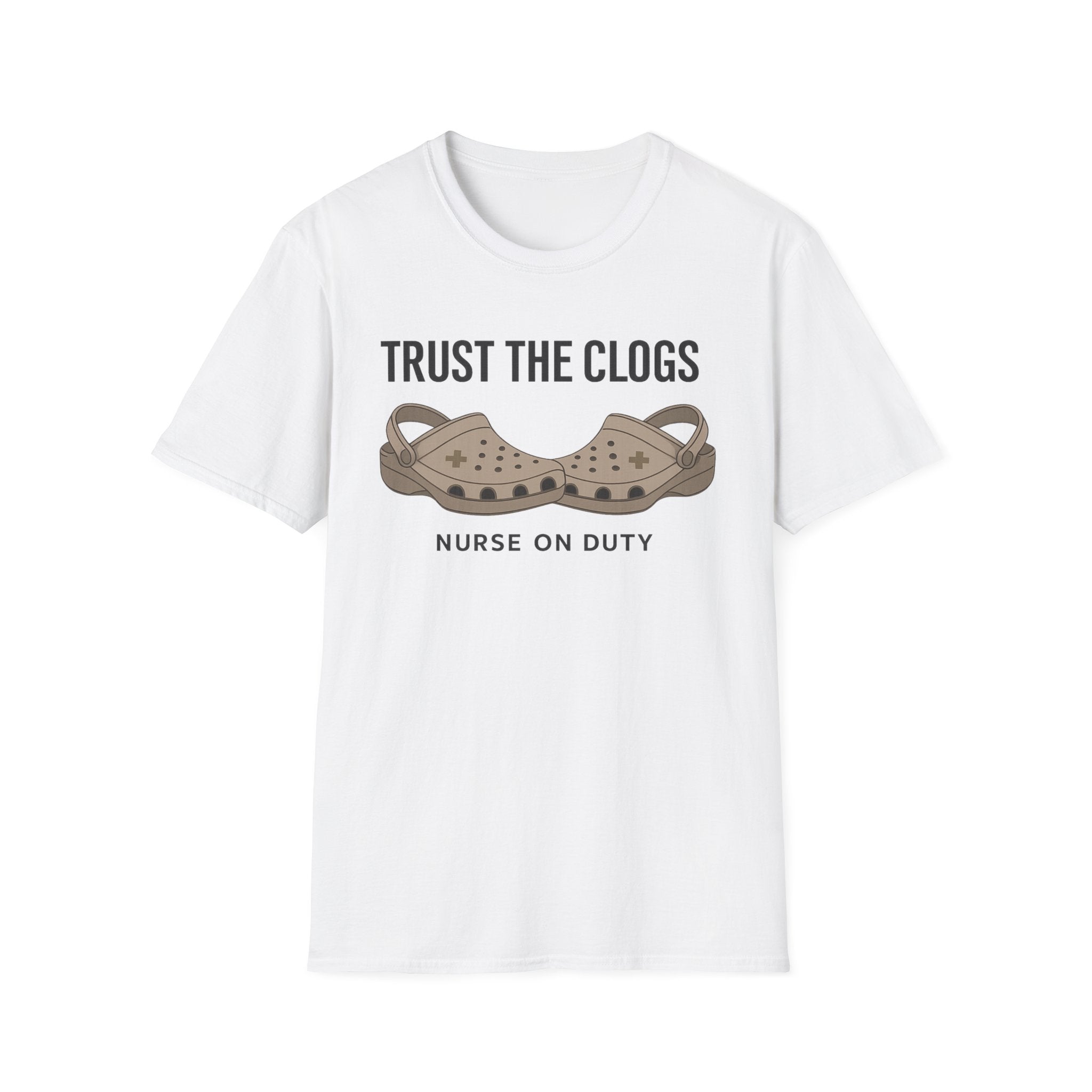 Trust The Clogs T-Shirt