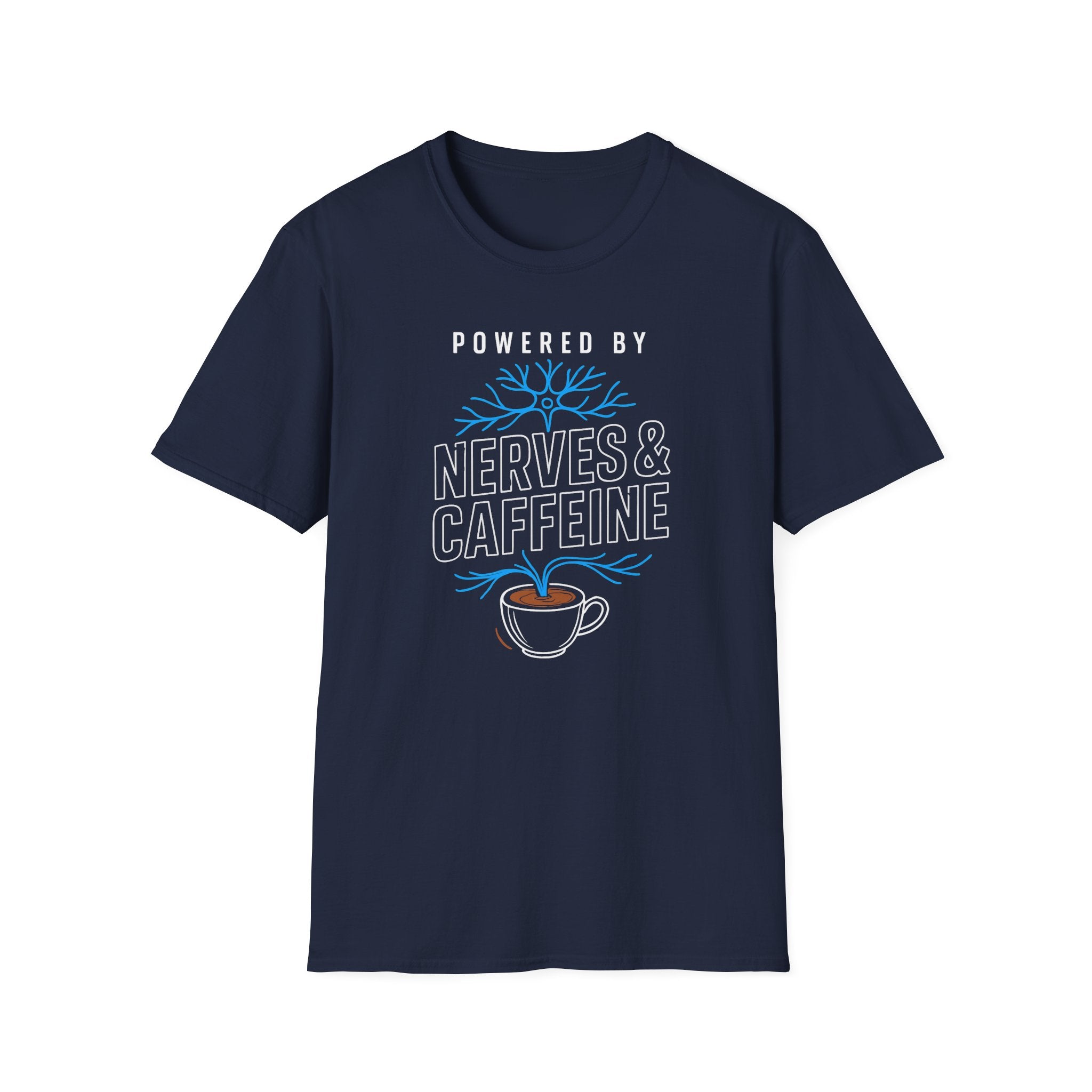 Powered By Nerves & Caffeine T-Shirt