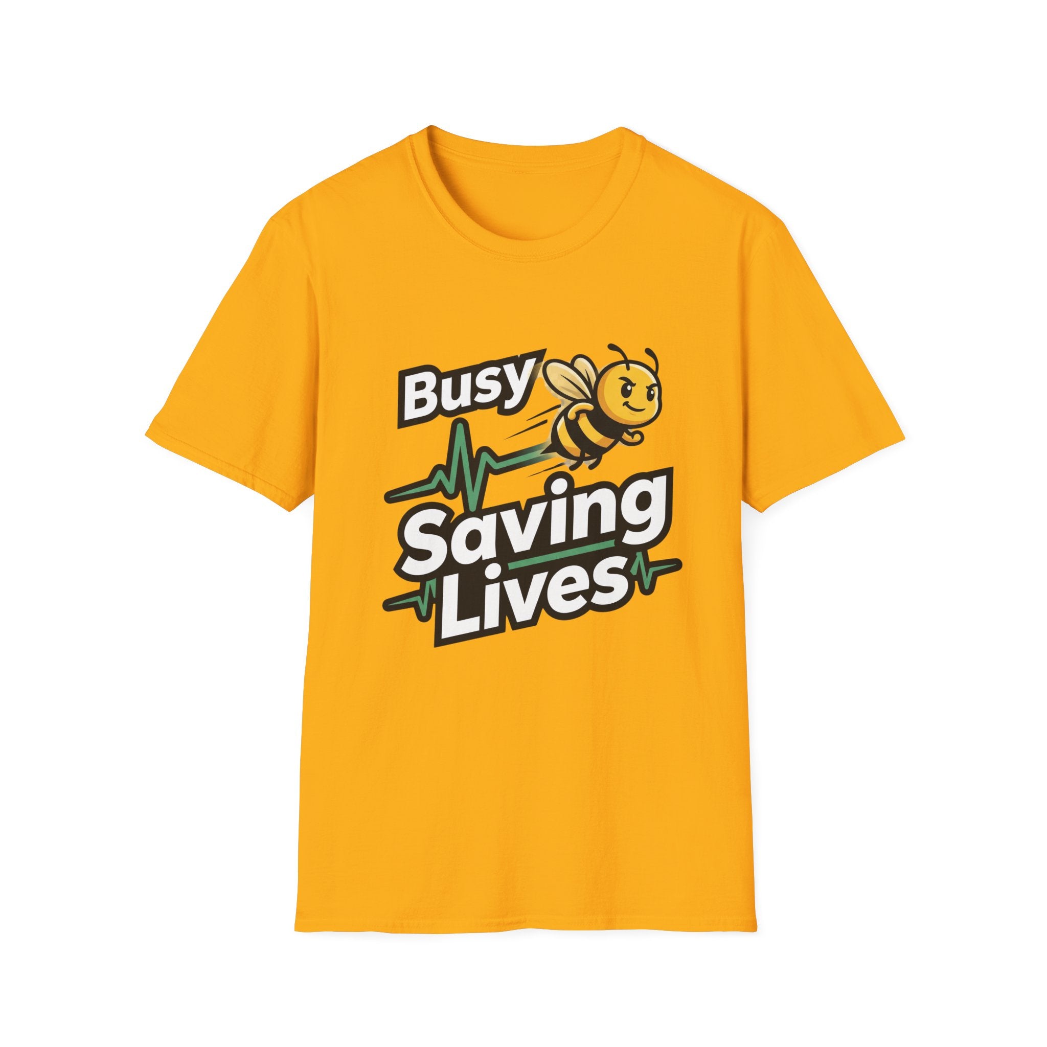 Busy Saving Lives T-Shirt