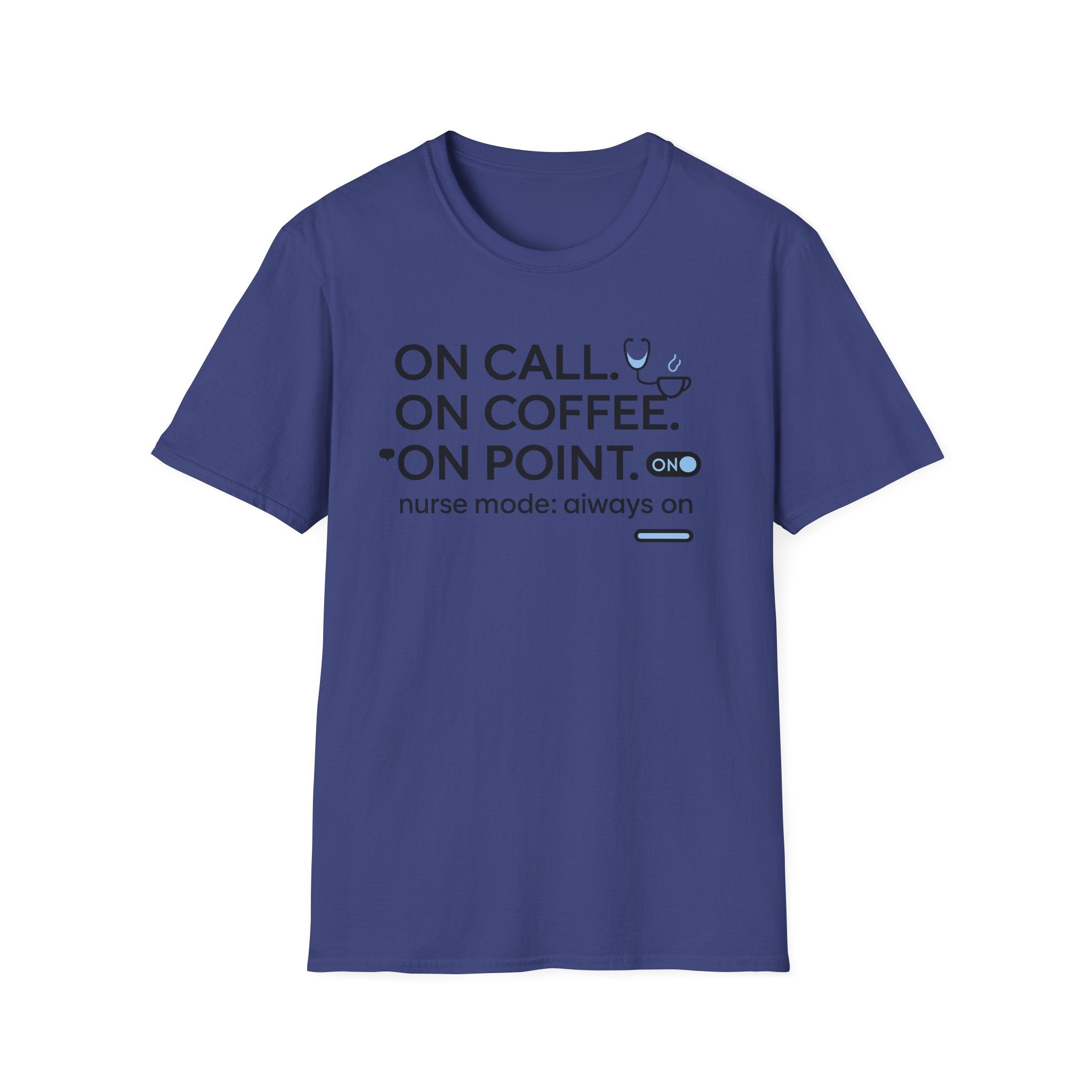 ON Call On Coffee On Point T-Shirt
