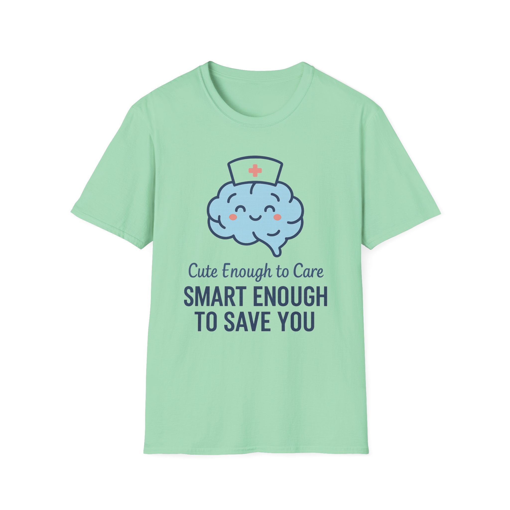 Cute Enough To Care T-Shirt