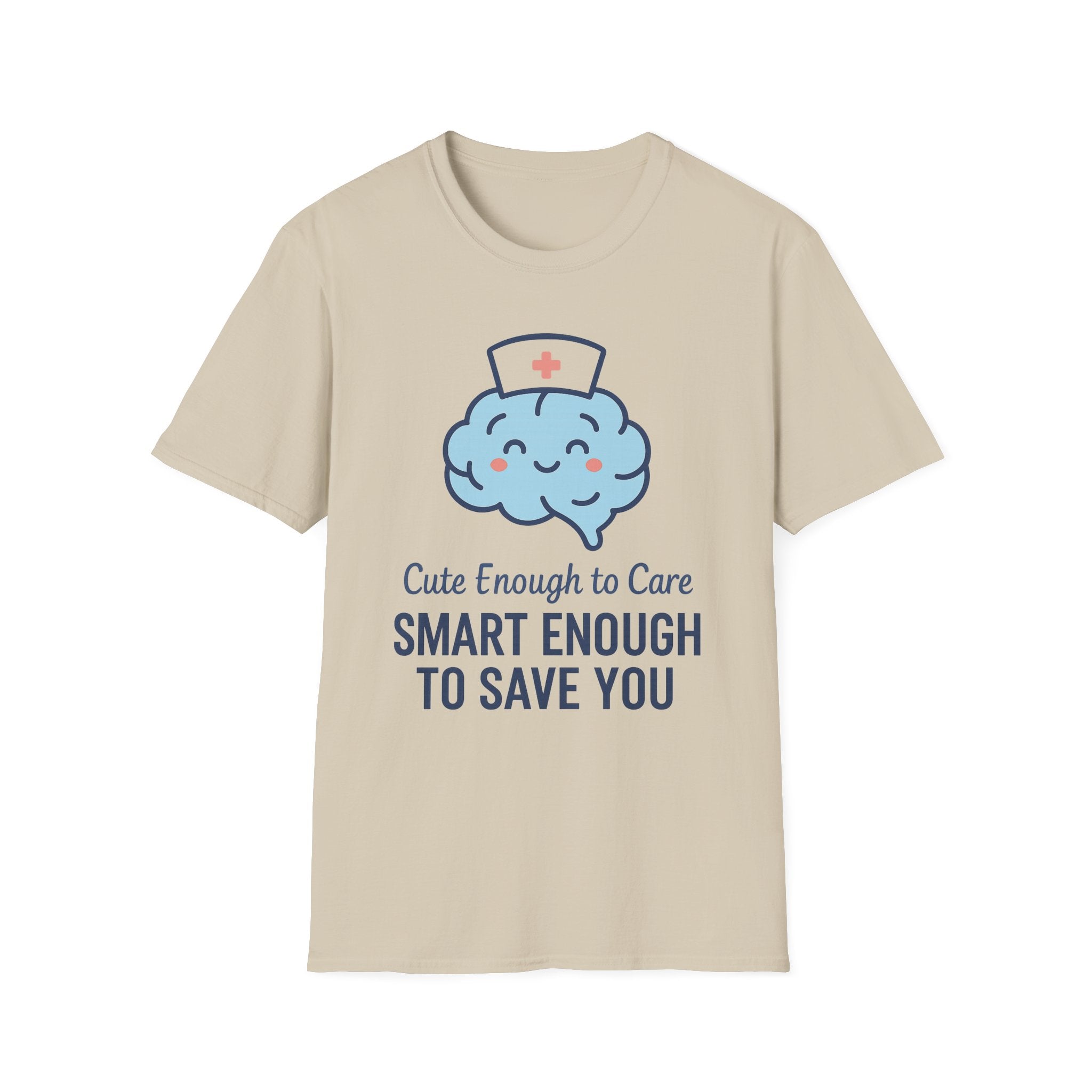 Cute Enough To Care T-Shirt