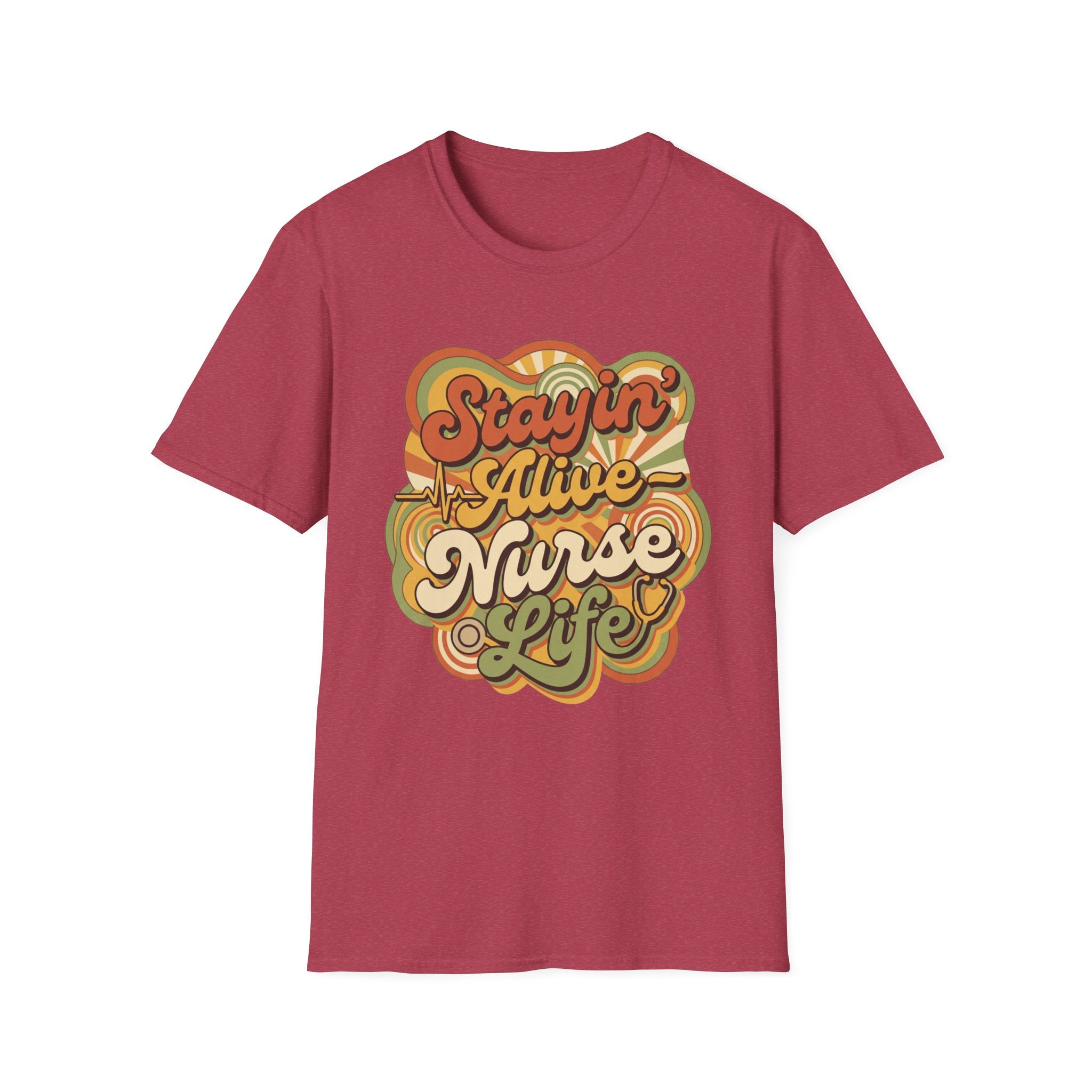 Stayin' Alive Nurse Life T-Shirt