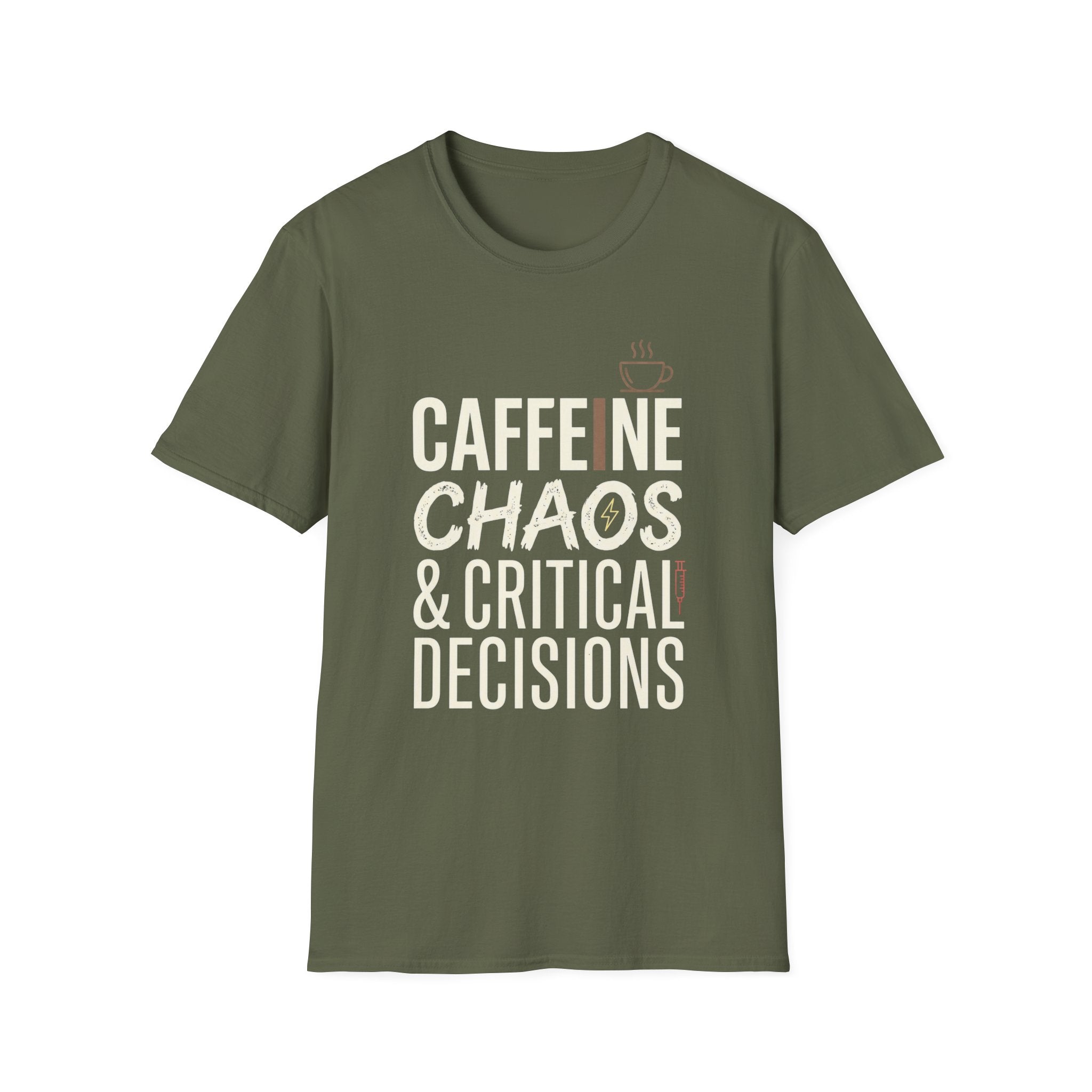 Caffeine Chaos & Critical Decisions T-Shirt