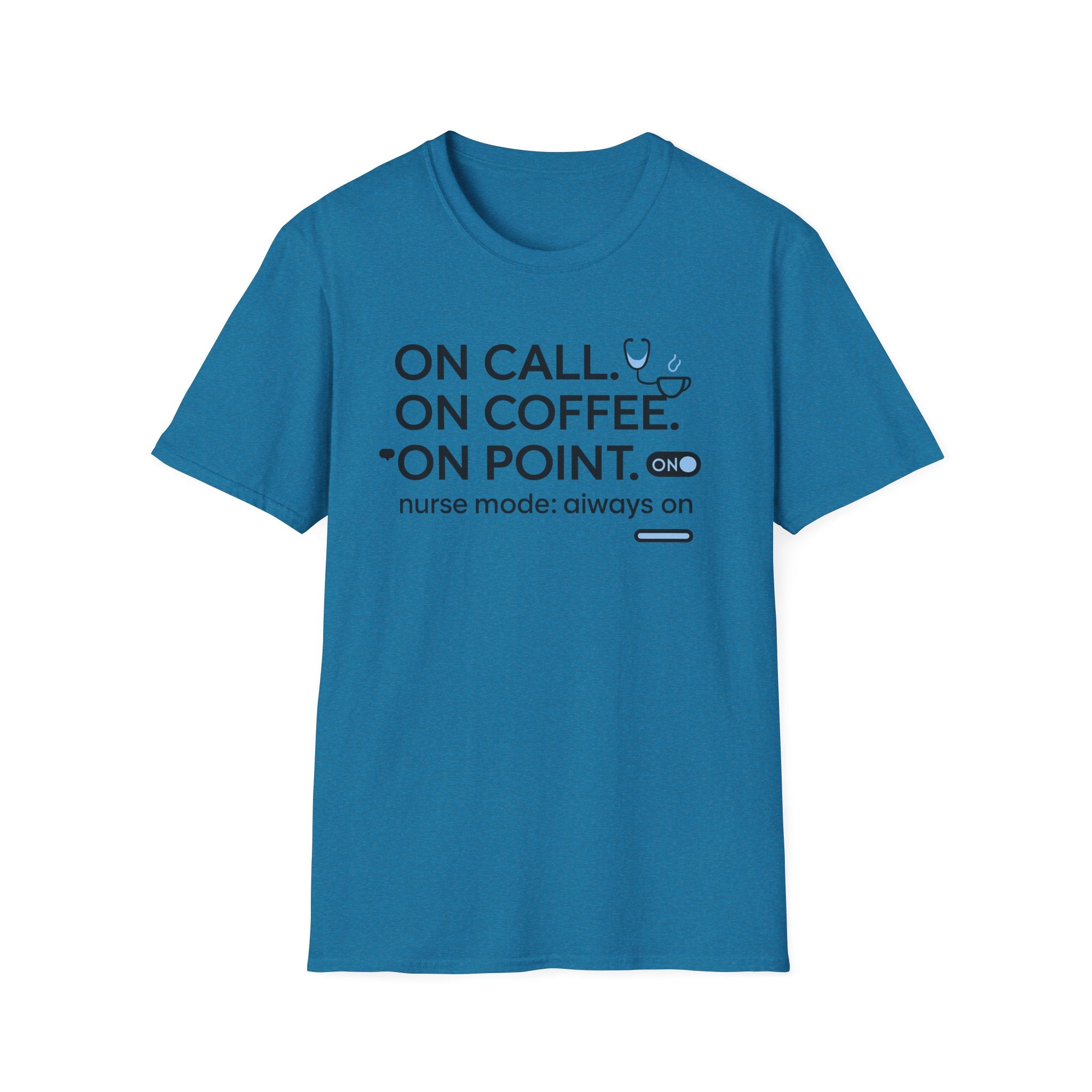 ON Call On Coffee On Point T-Shirt