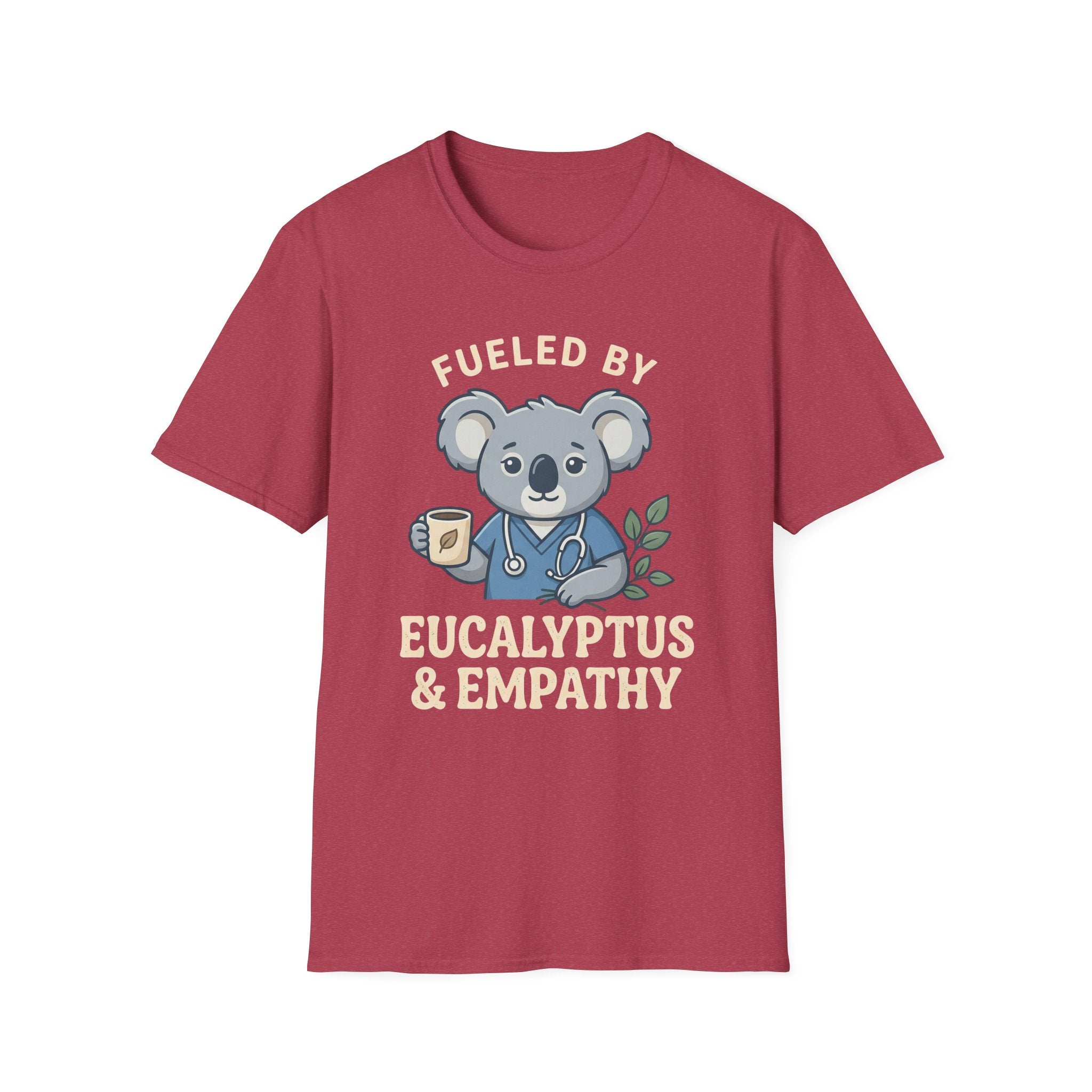 Fueled By Eucalyptus & Empathy T-Shirt