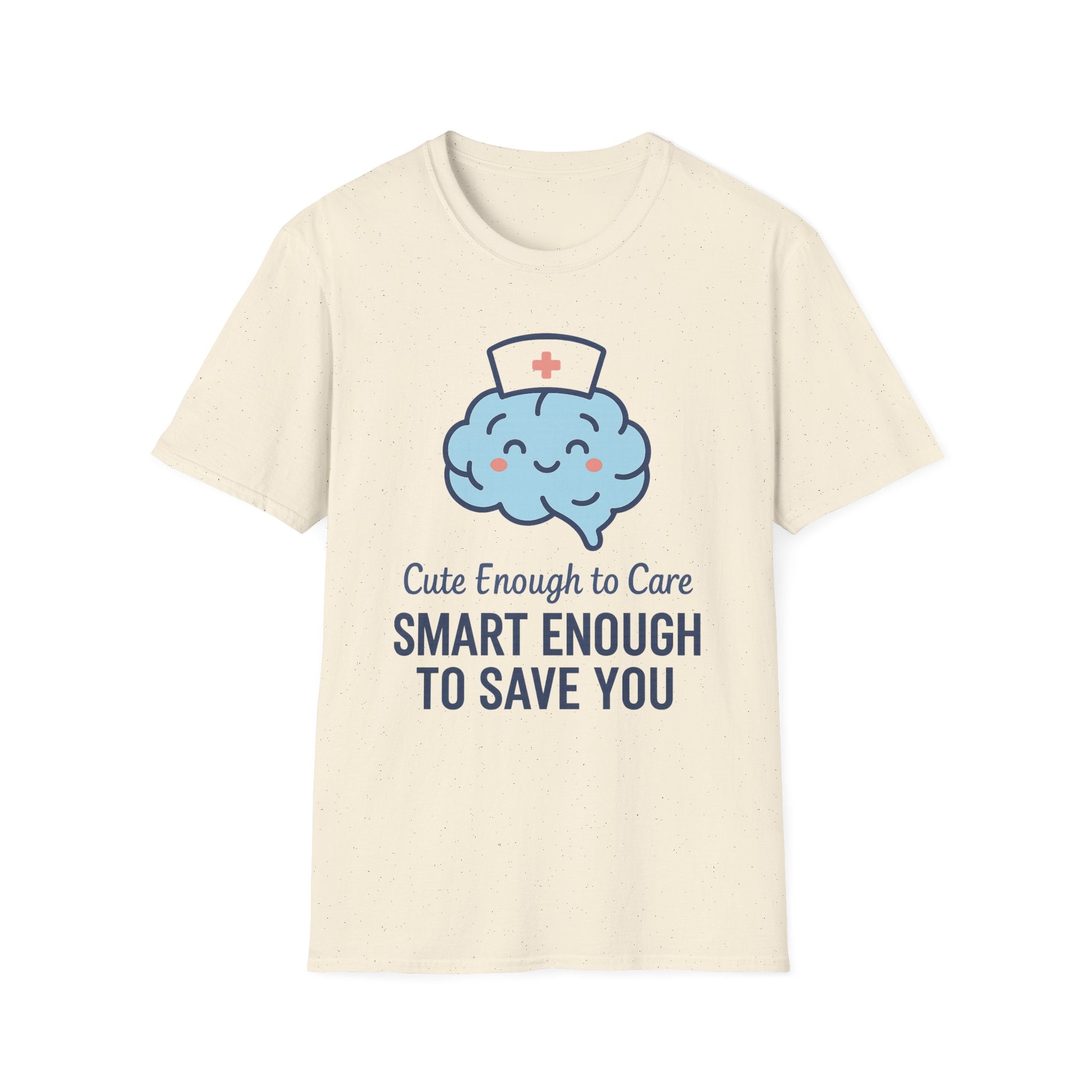 Cute Enough To Care T-Shirt