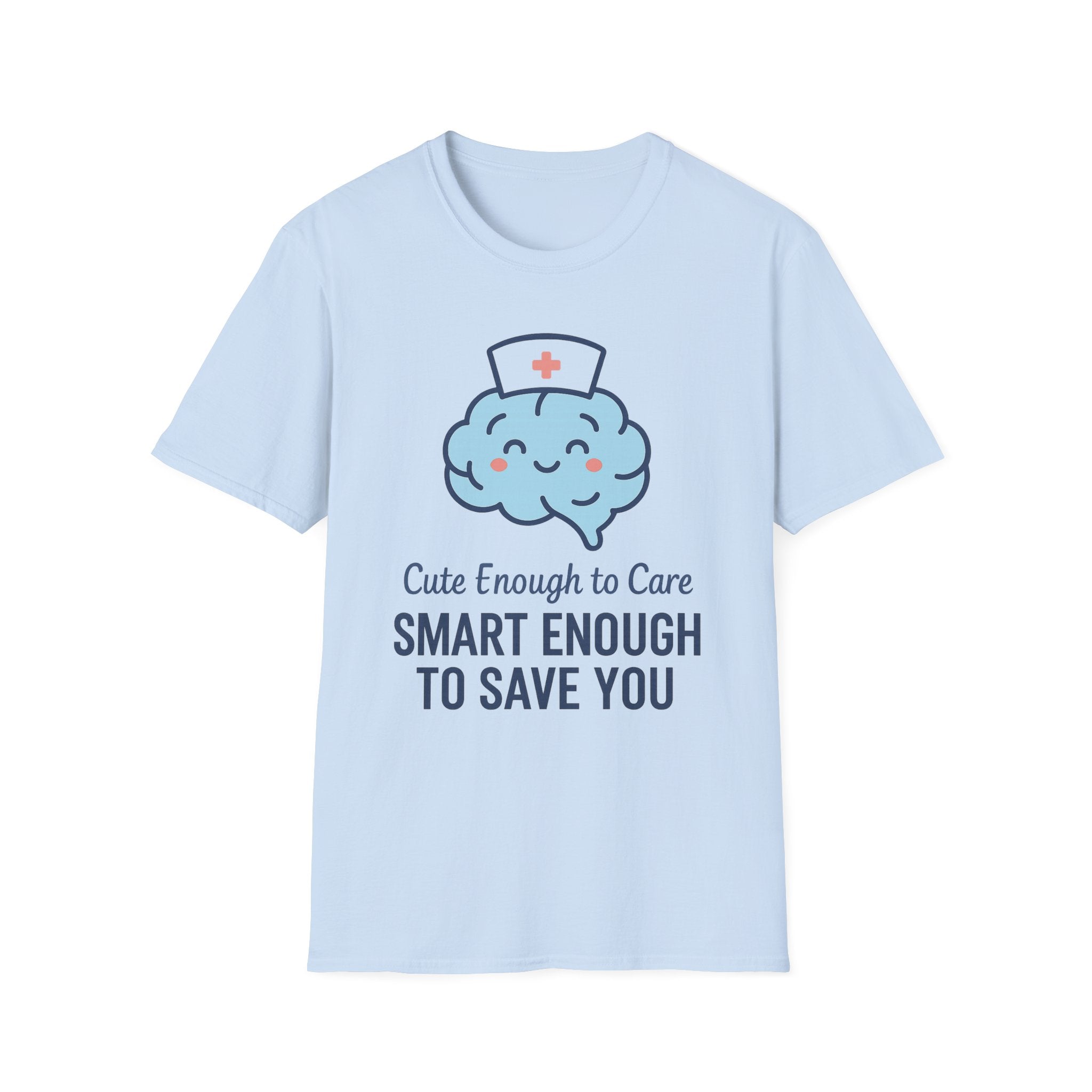 Cute Enough To Care T-Shirt