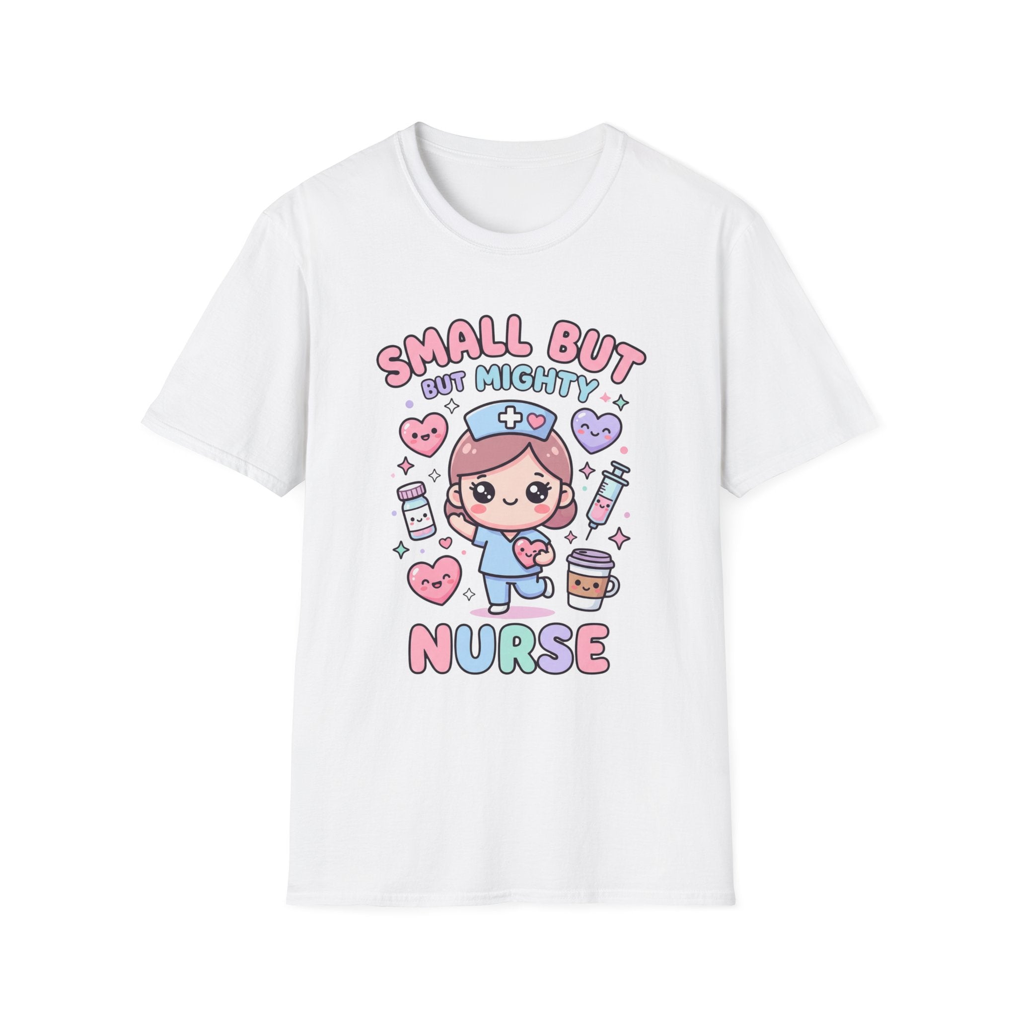 Small But, But Mighty Nurse T-Shirt