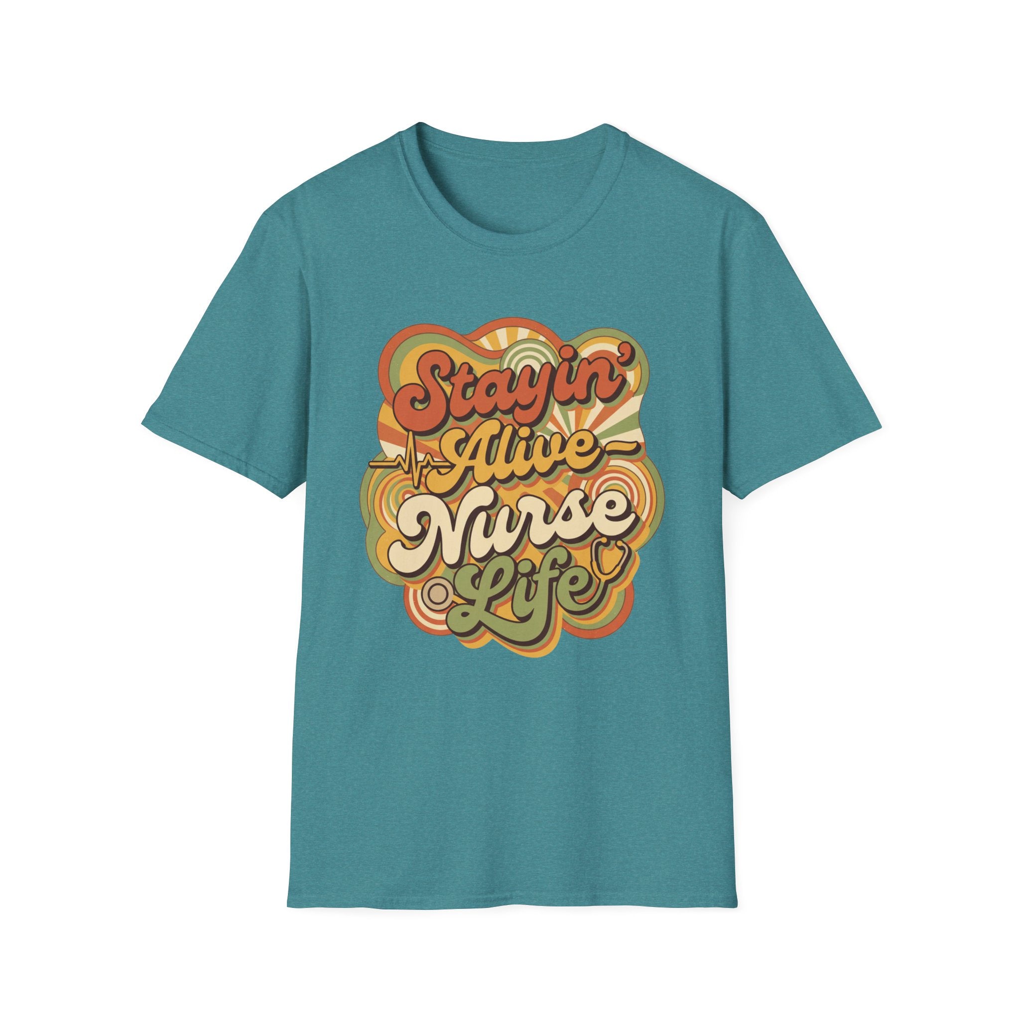 Stayin' Alive Nurse Life T-Shirt