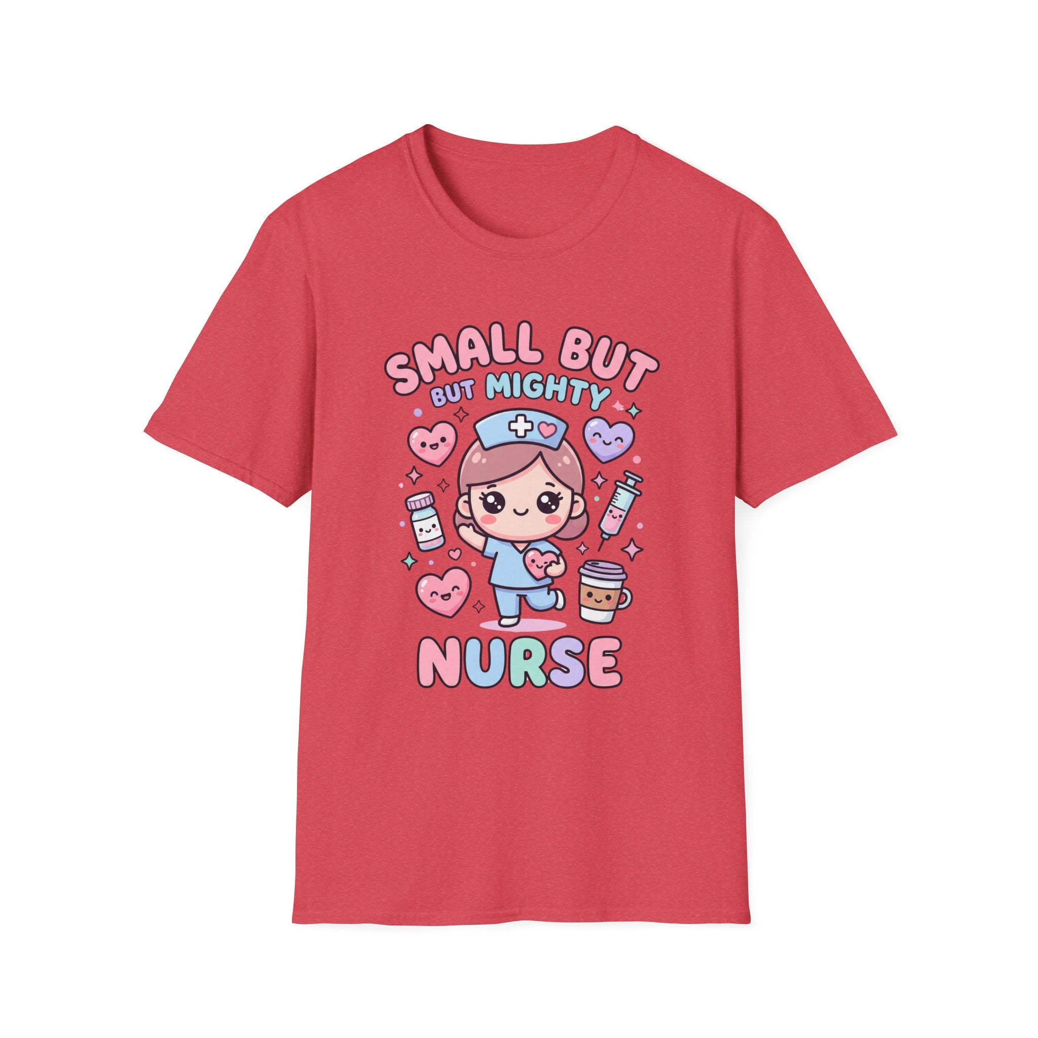 Small But, But Mighty Nurse T-Shirt