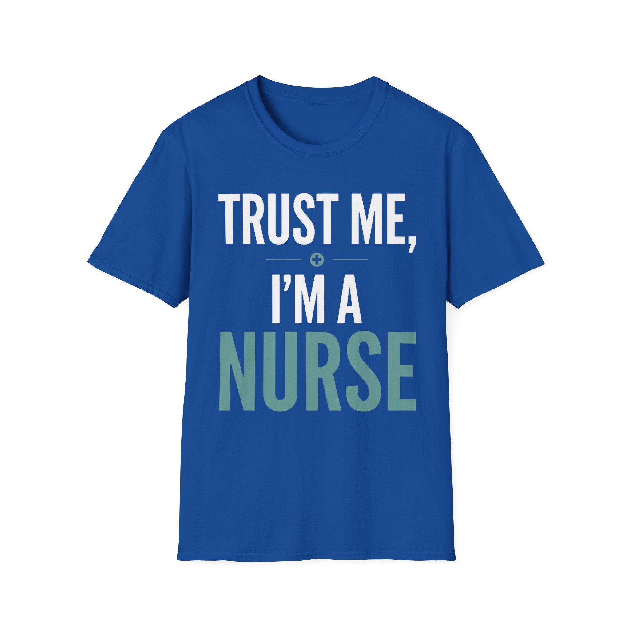 Trust Me Nurse Bold Font T-Shirt