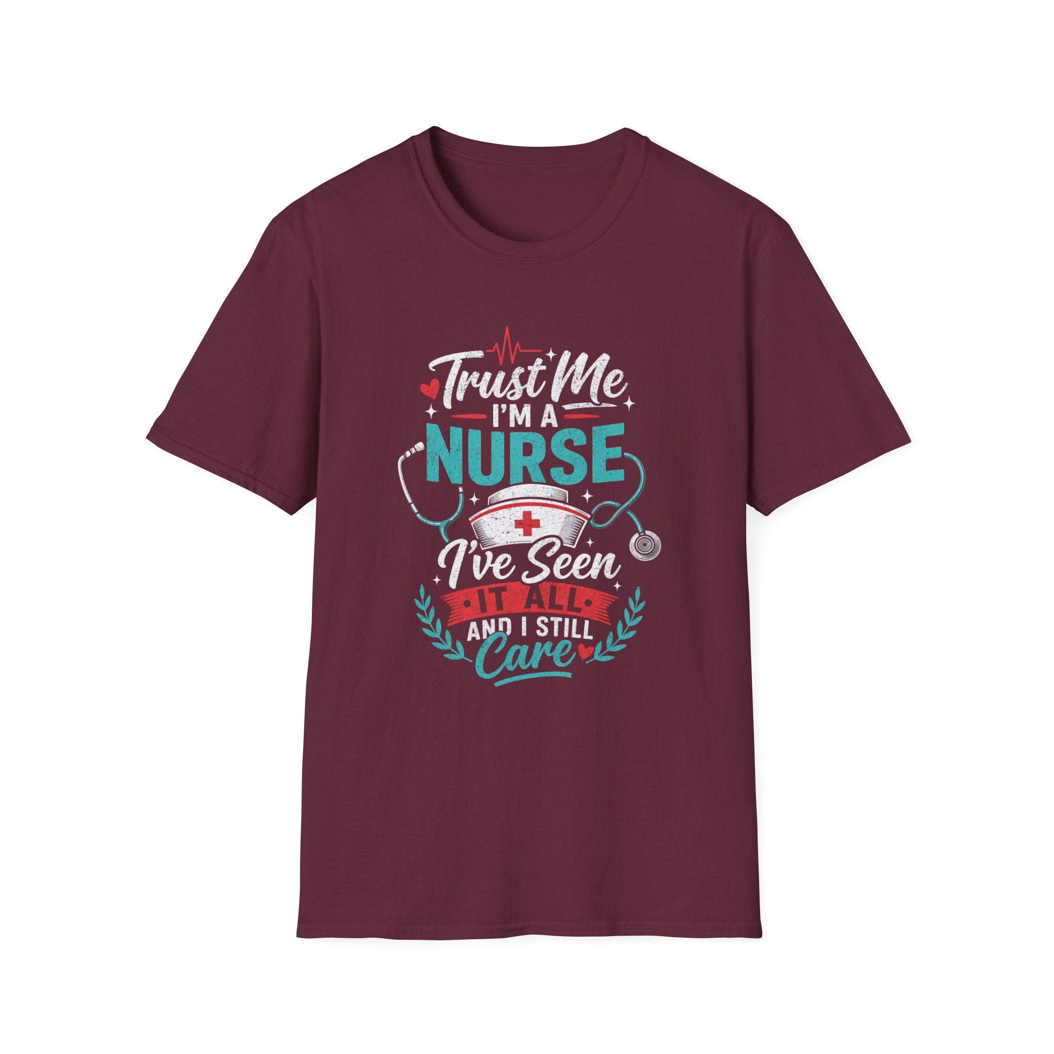Trust Me Nurse It All T-Shirt
